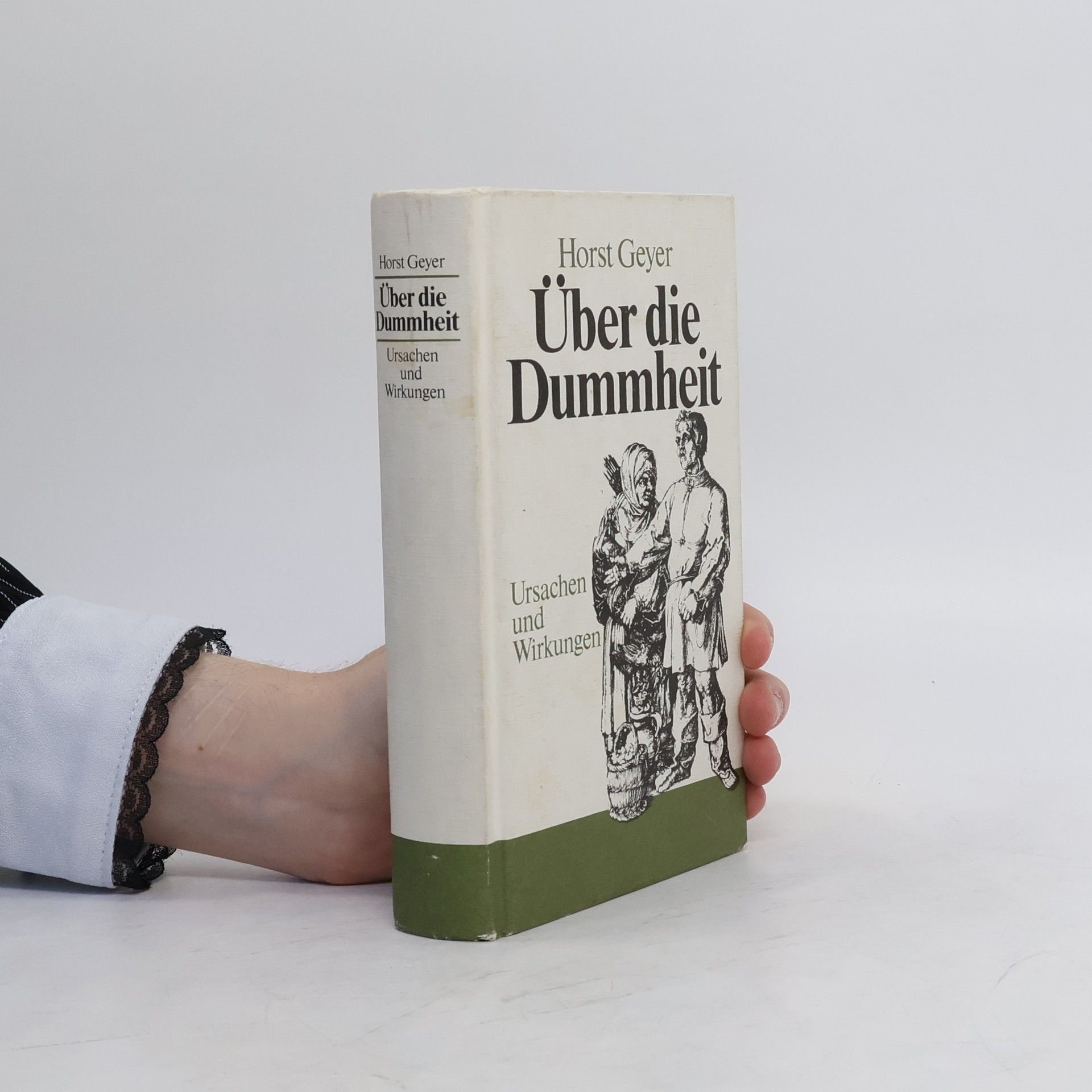 Horst Geyer Über die Dummheit