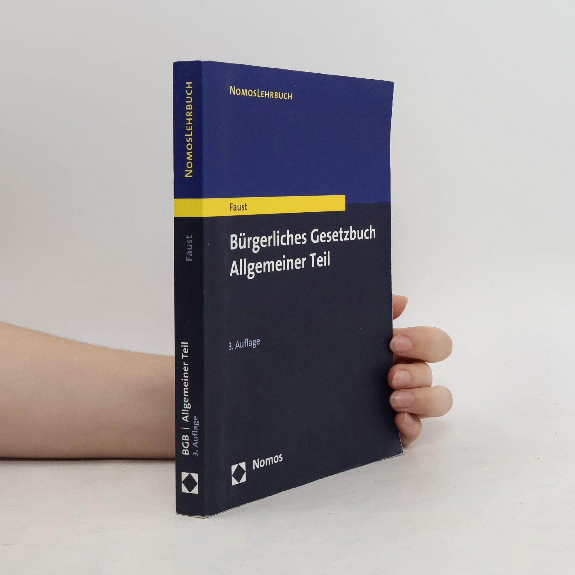 Florian Faust Bürgerliches Gesetzbuch. Allgemeiner Teil