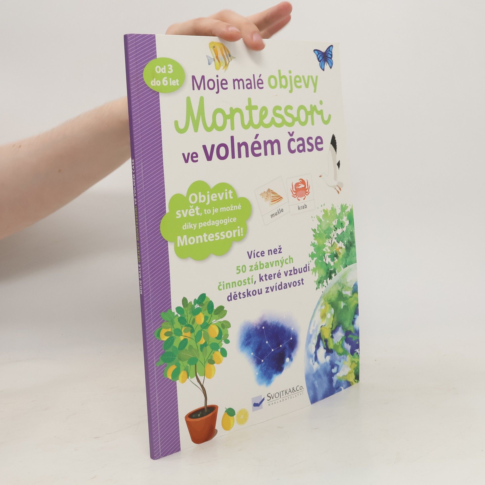 Delphine Urvoy Moje malé objevy: Montessori ve volném čase