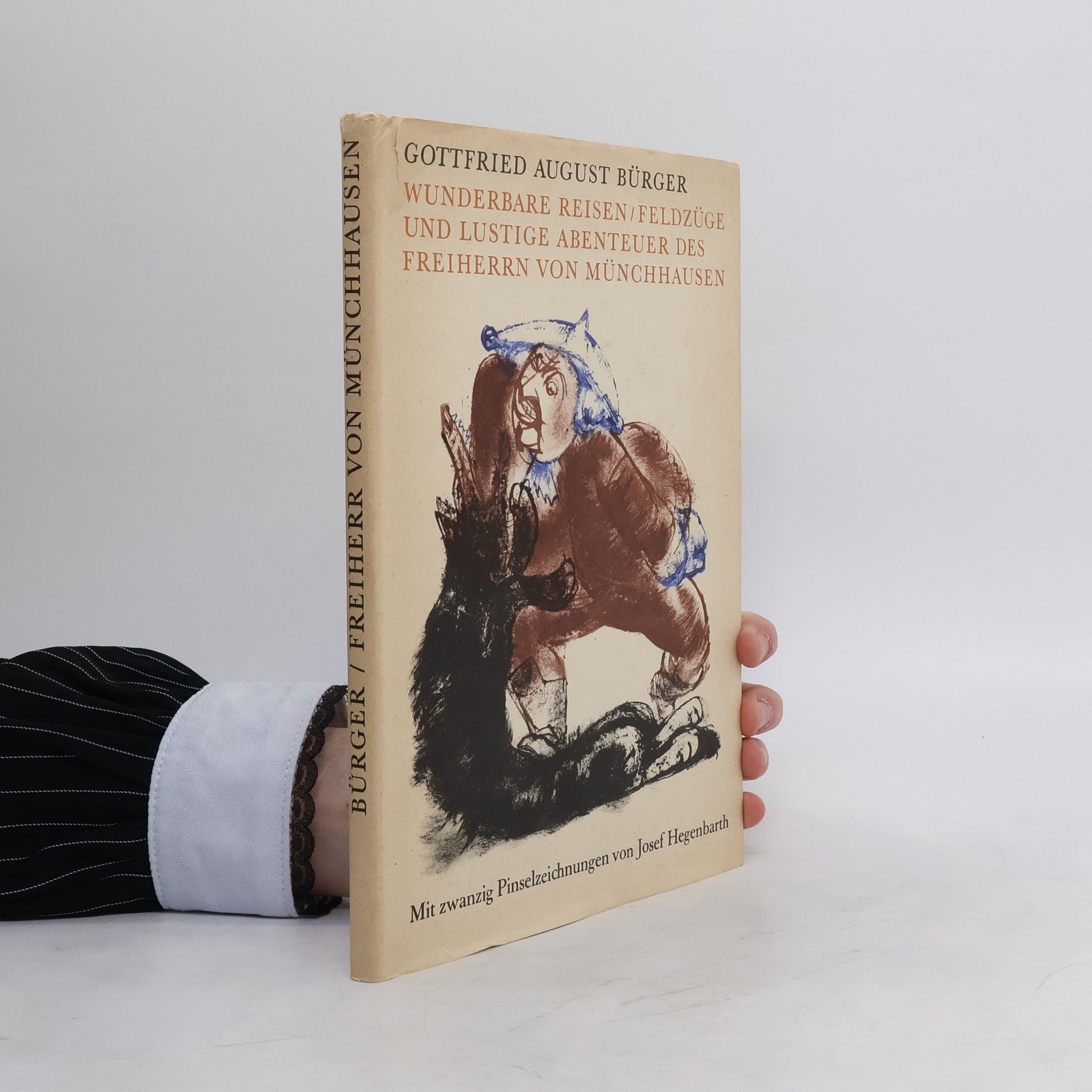 Gottfried August Bürger Wunderbare Reisen Feldzüge und Lustige Abenteuer des Freiherrn von Münchhausen