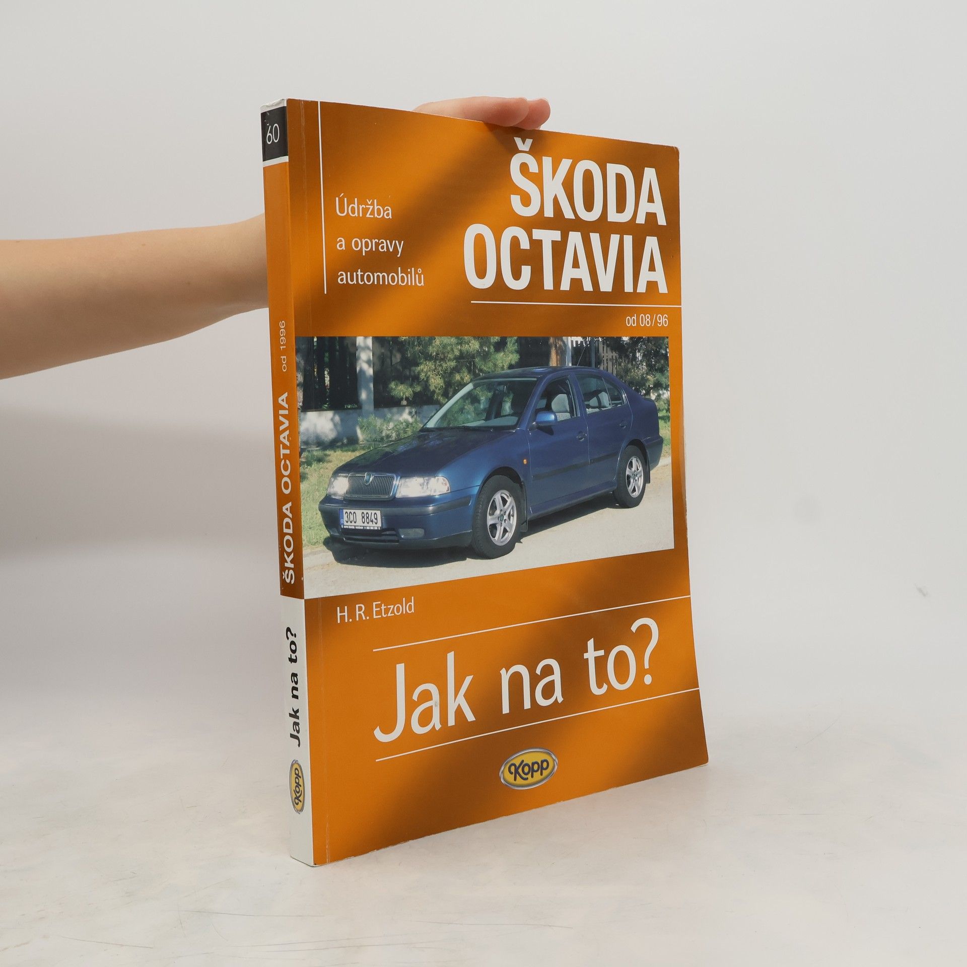 Hans-Rüdiger Etzold Údržba a opravy automobilů Škoda Octavia