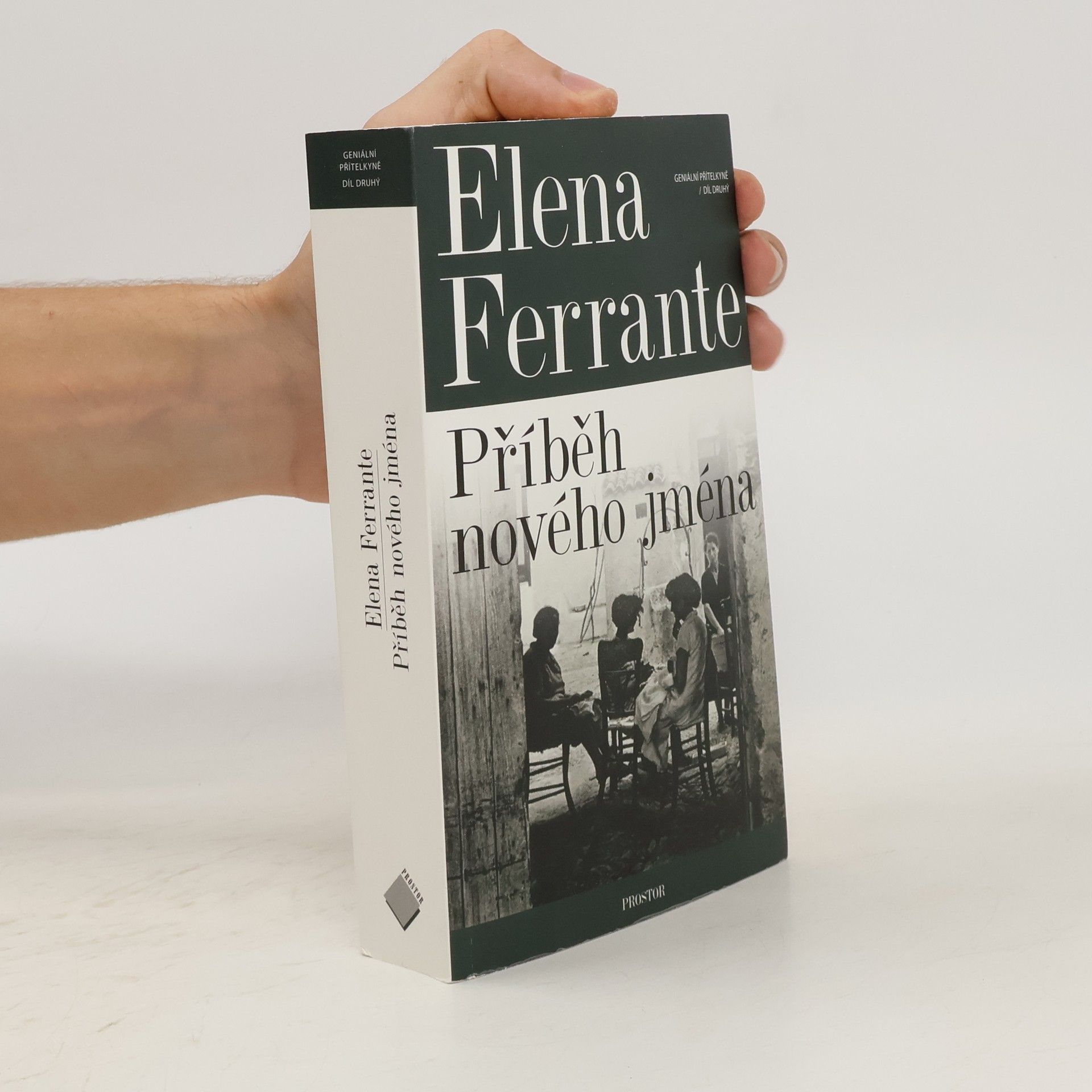Elena Ferrante Geniální přítelkyně 2. Příběh nového jména