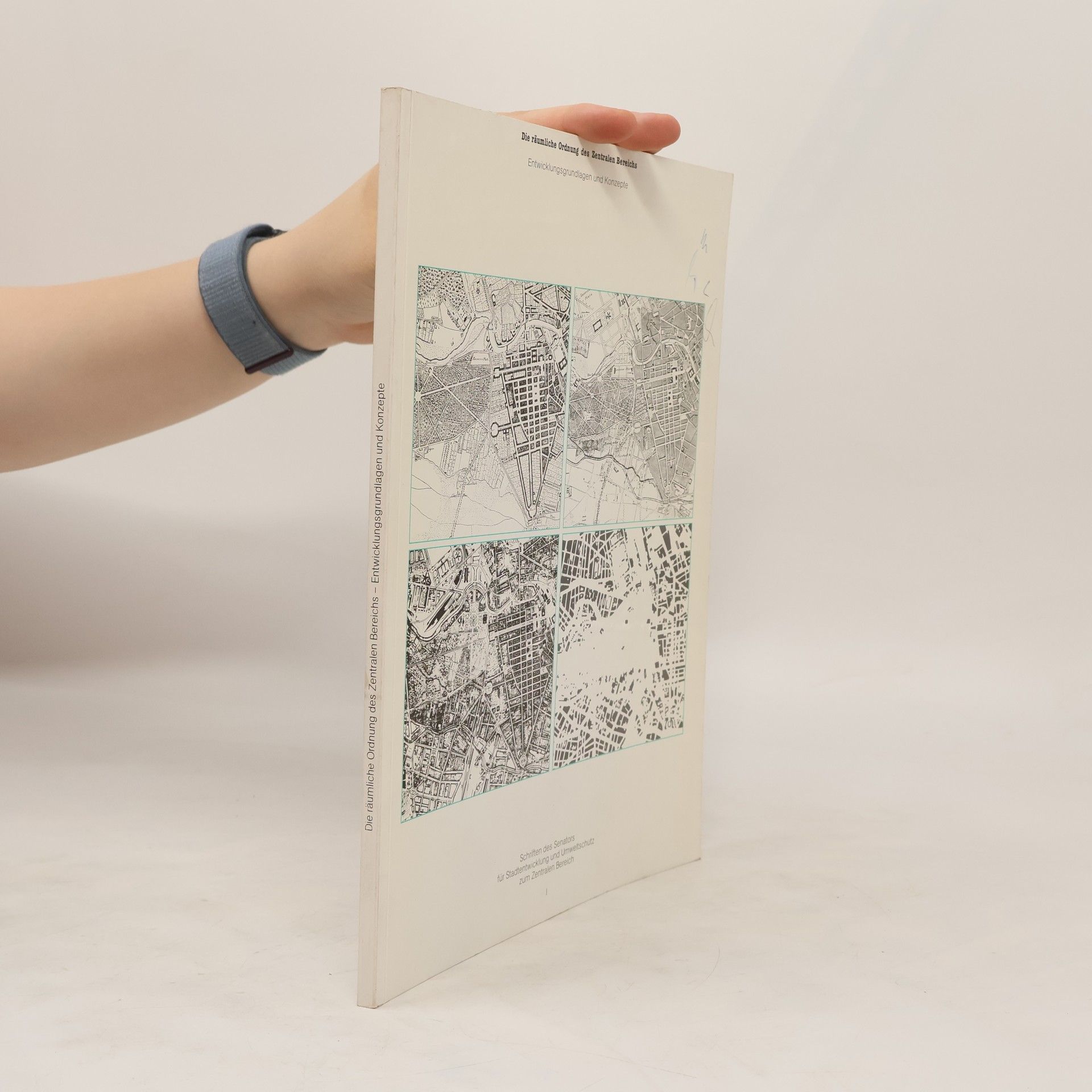 Collectif d'auteurs Die räumliche Ordnung des Zentralen Bereichs