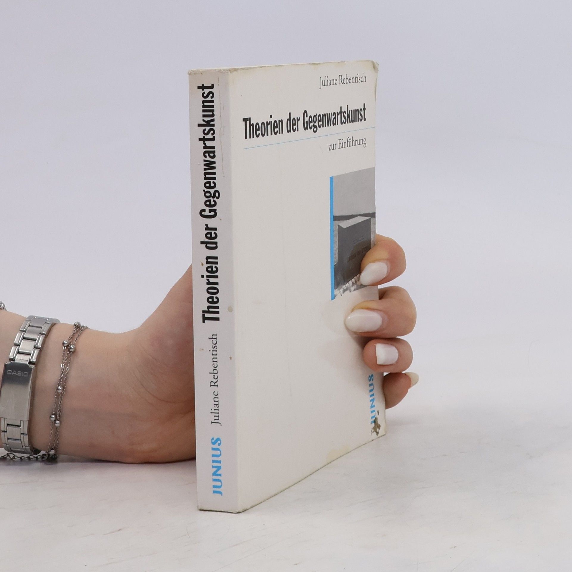 Juliane Rebentisch Theorien der Gegenwartskunst zur Einführung