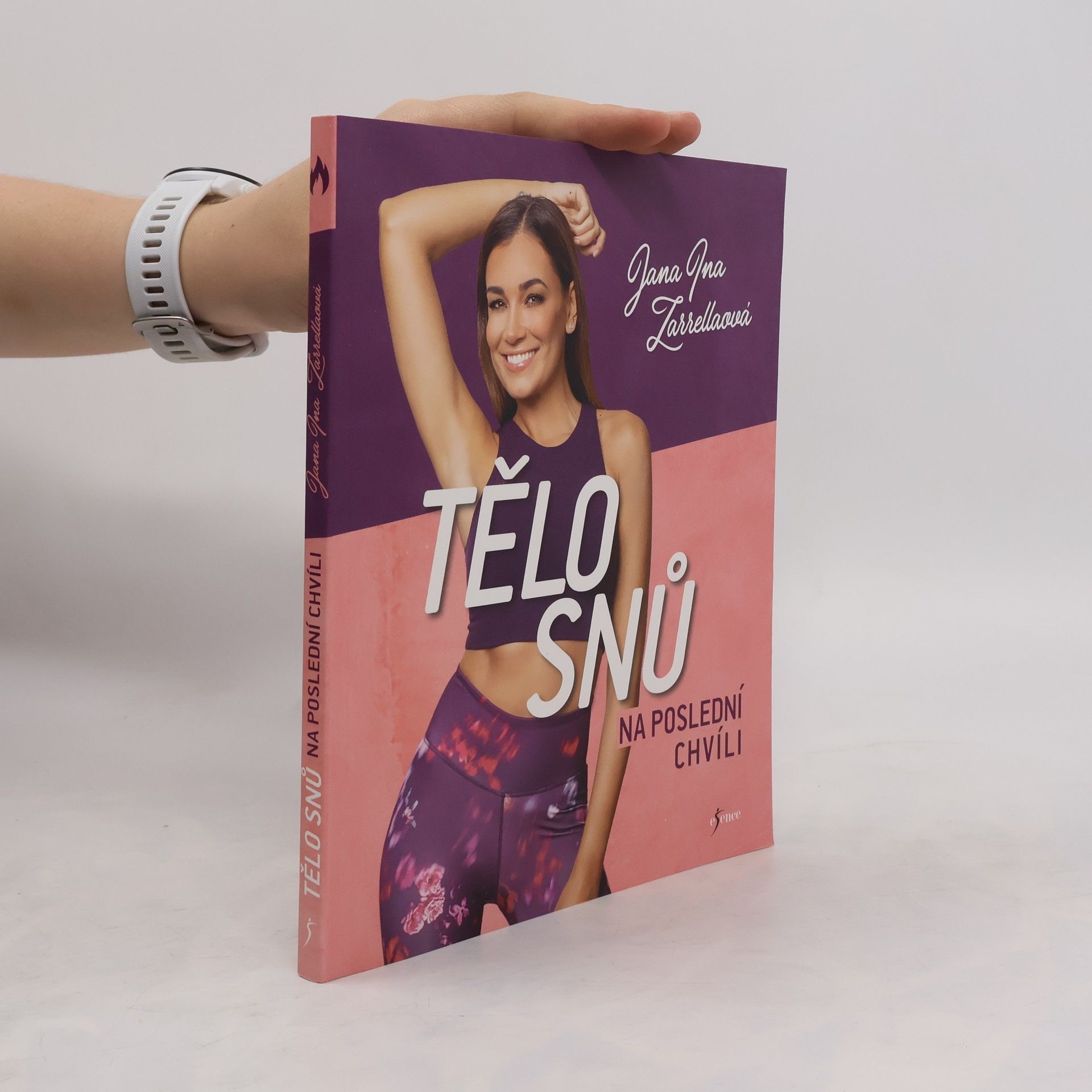 Jana Ina Zarrella Tělo snů na poslední chvíli
