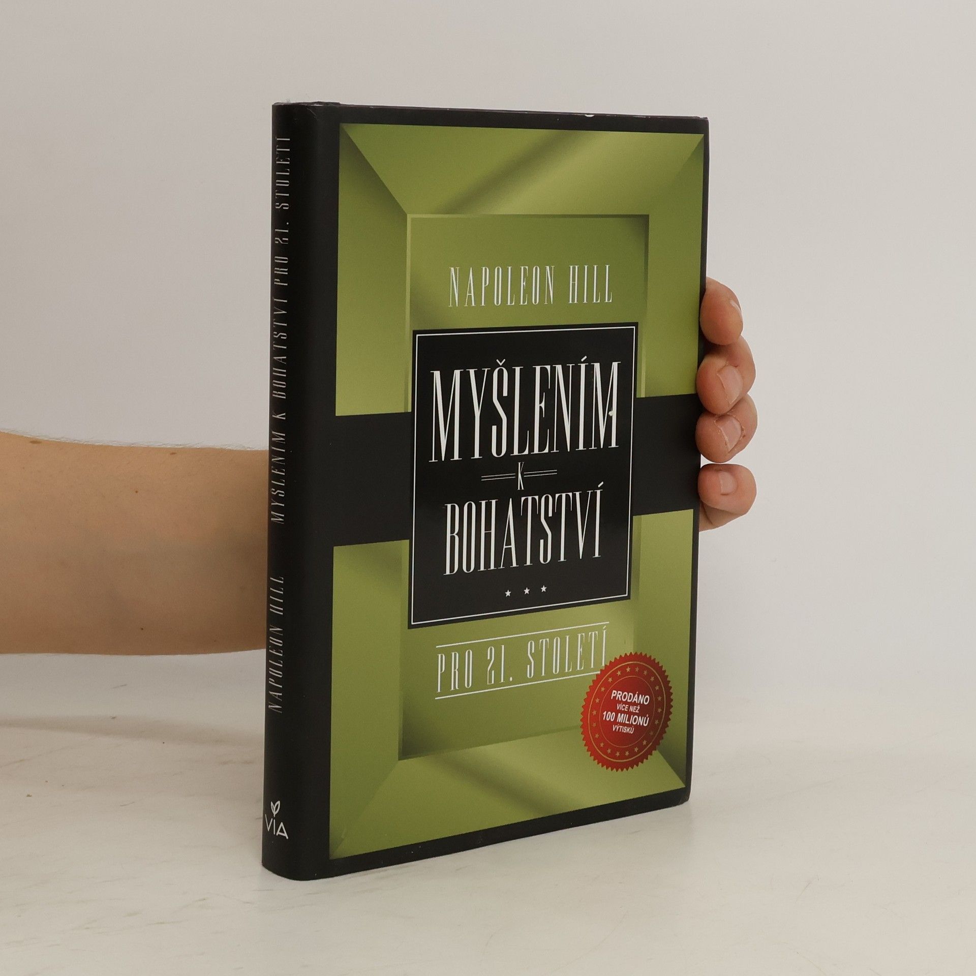 Napoleon Hill Myšlením k bohatství pro 21. století