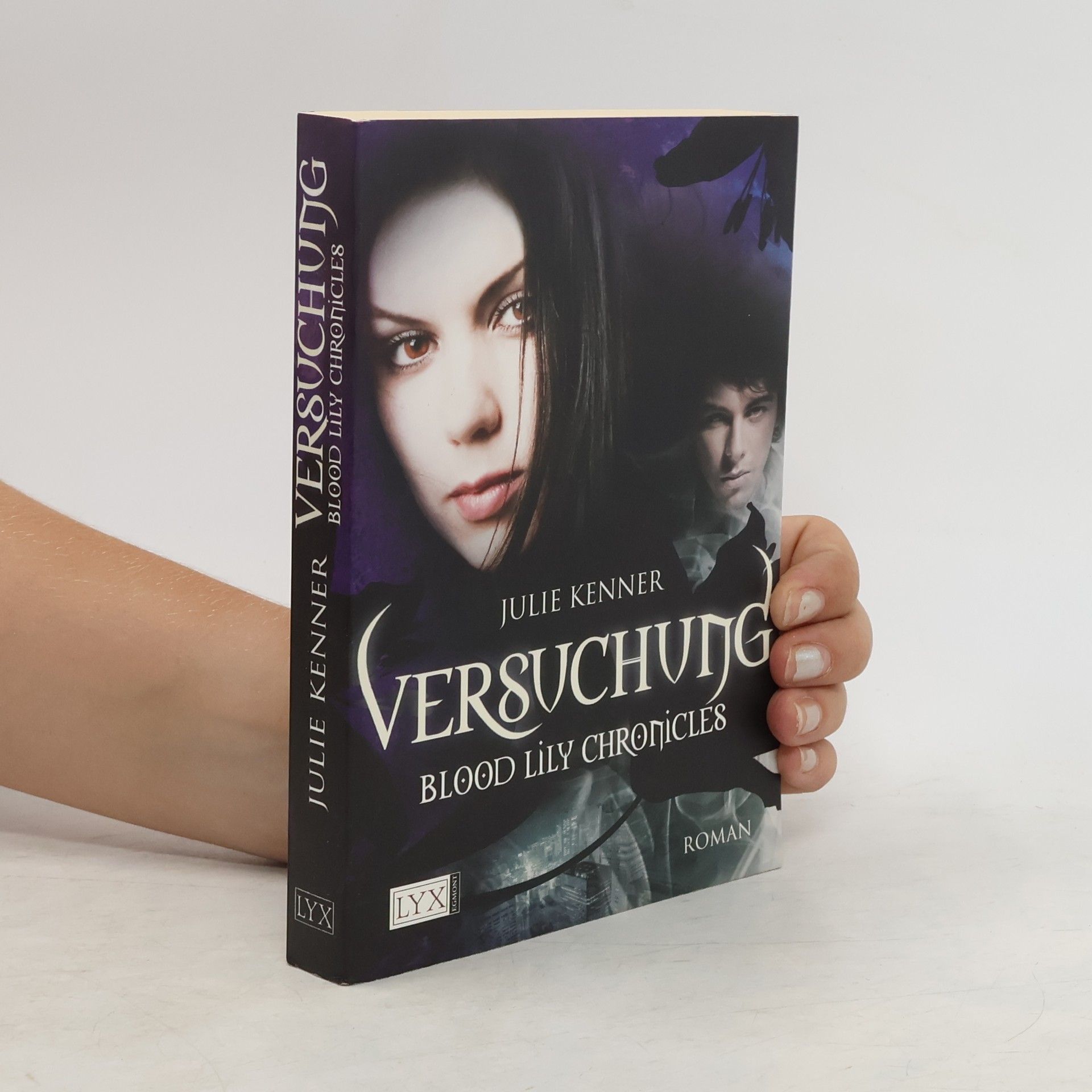 Julie Kenner Blood Lily Chronicles. Versuchung