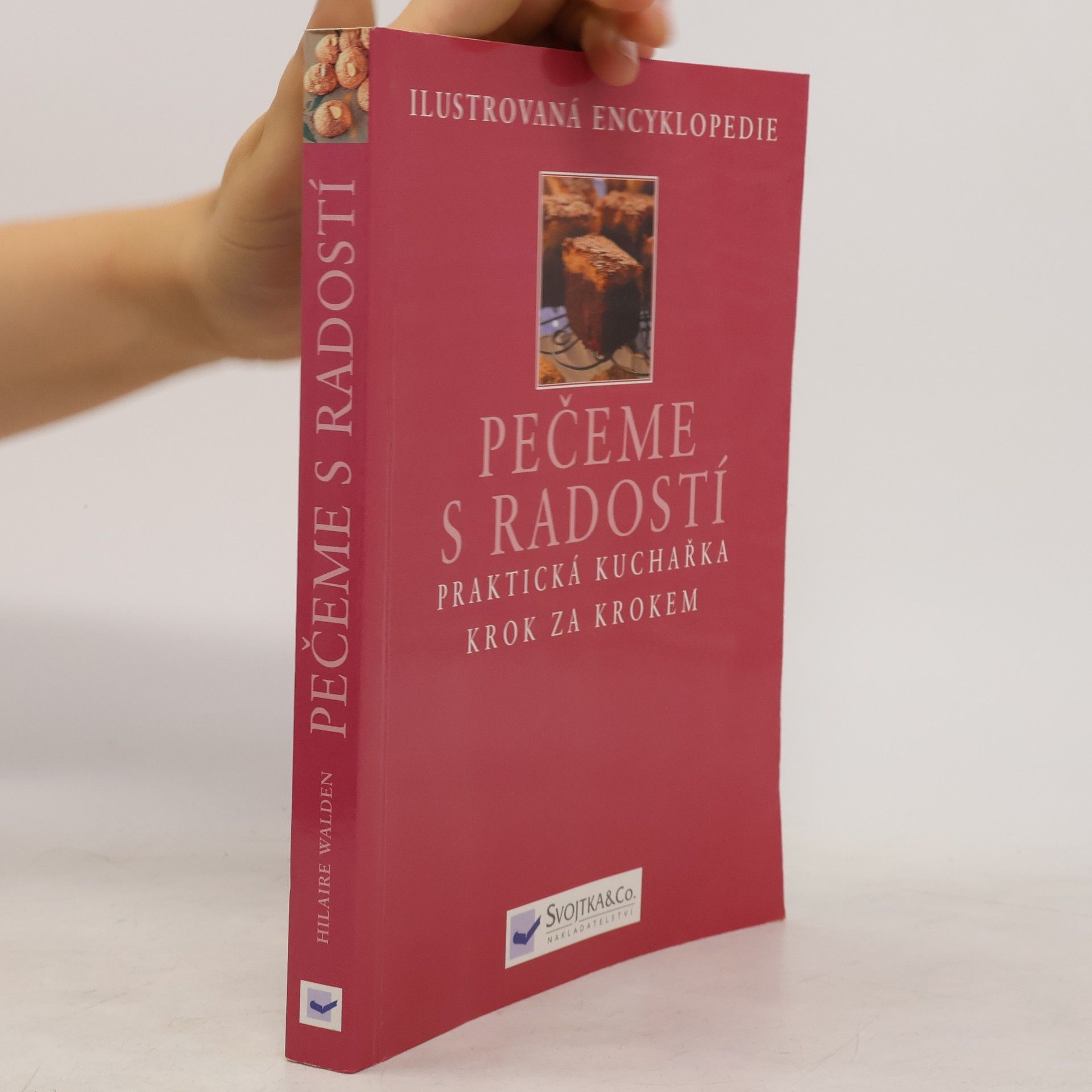 Hilaire Walden Pečeme s radostí
