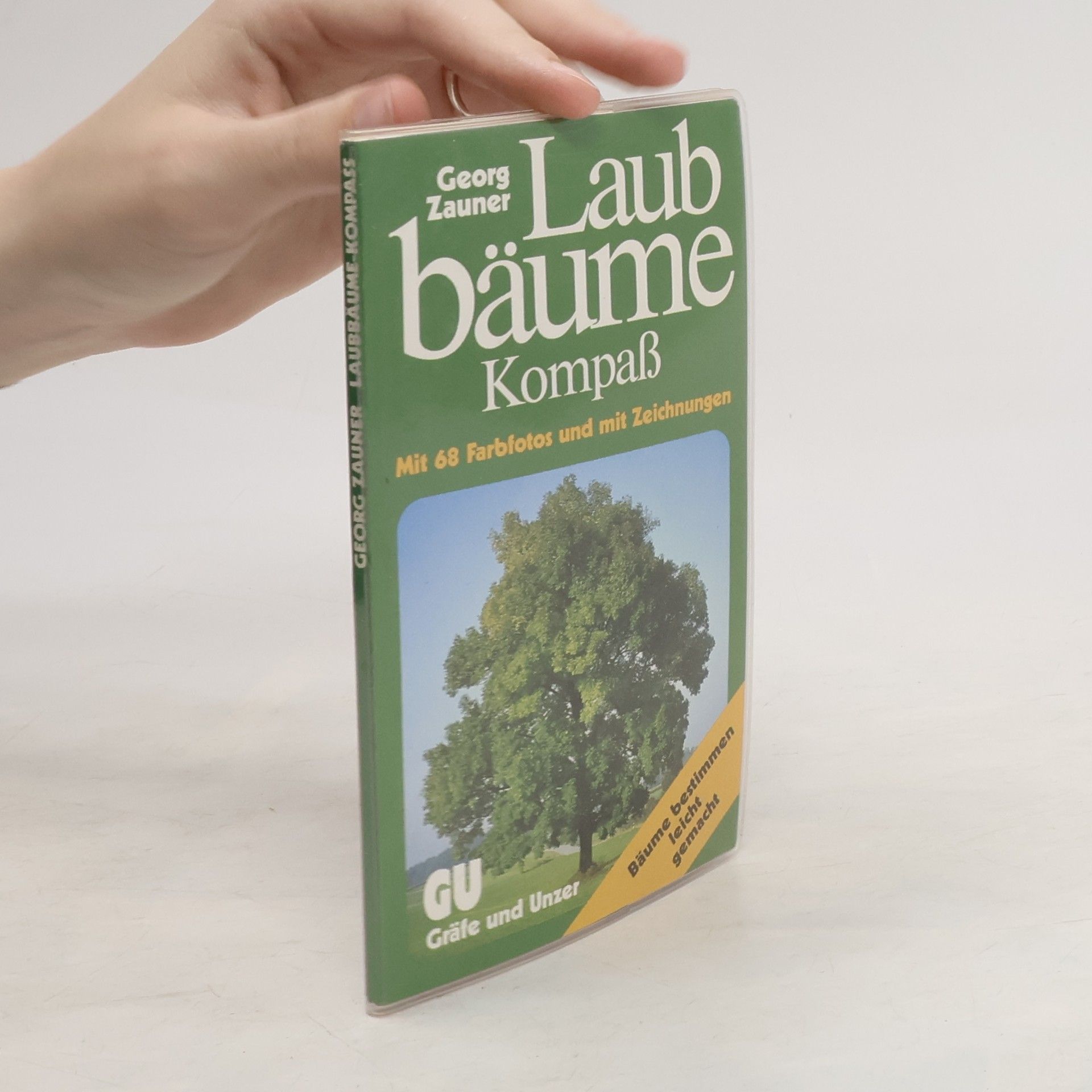 Georg Zauner Zauners Laubbäume-Kompass