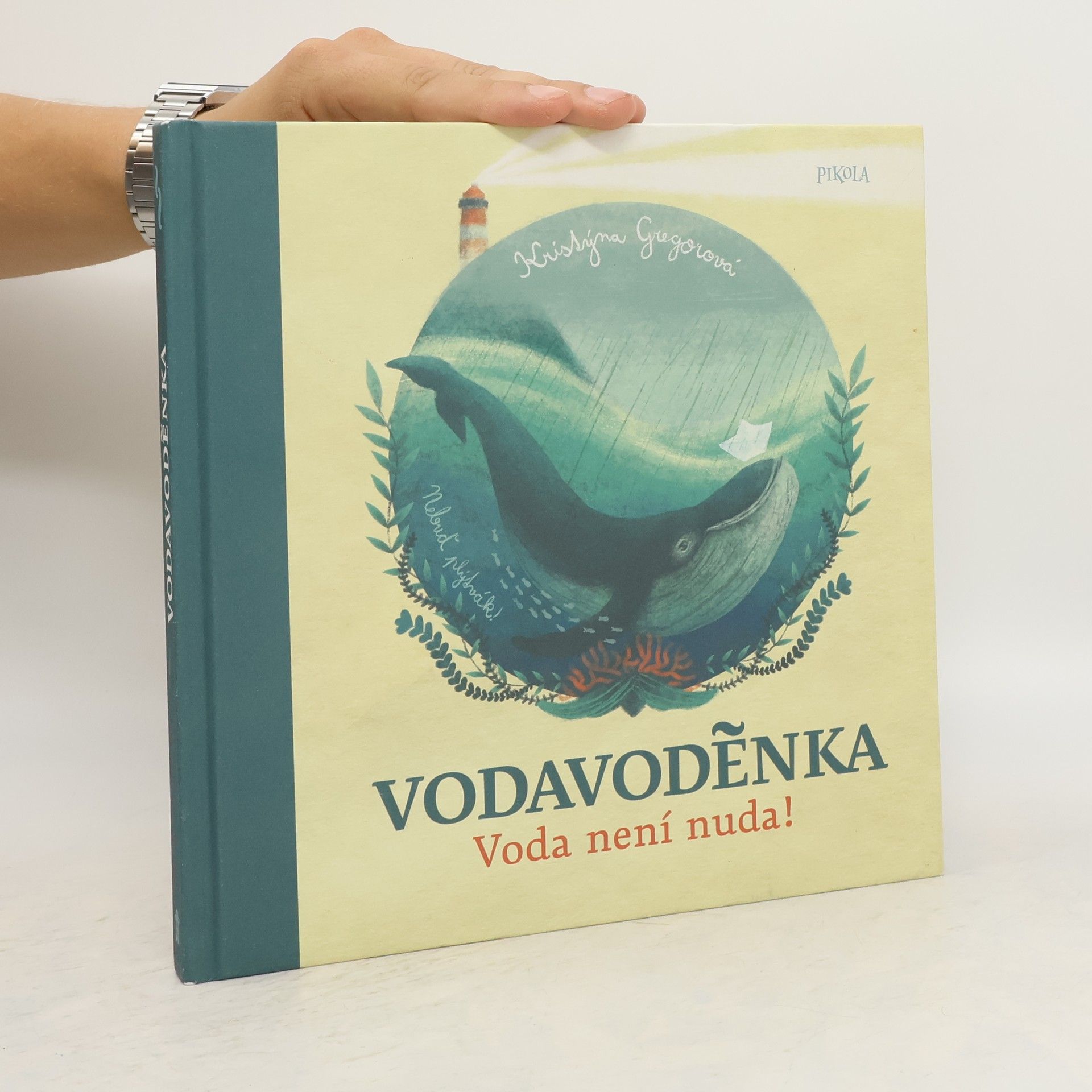 Kristýna Gregorová Voda voděnka: Voda není nuda!