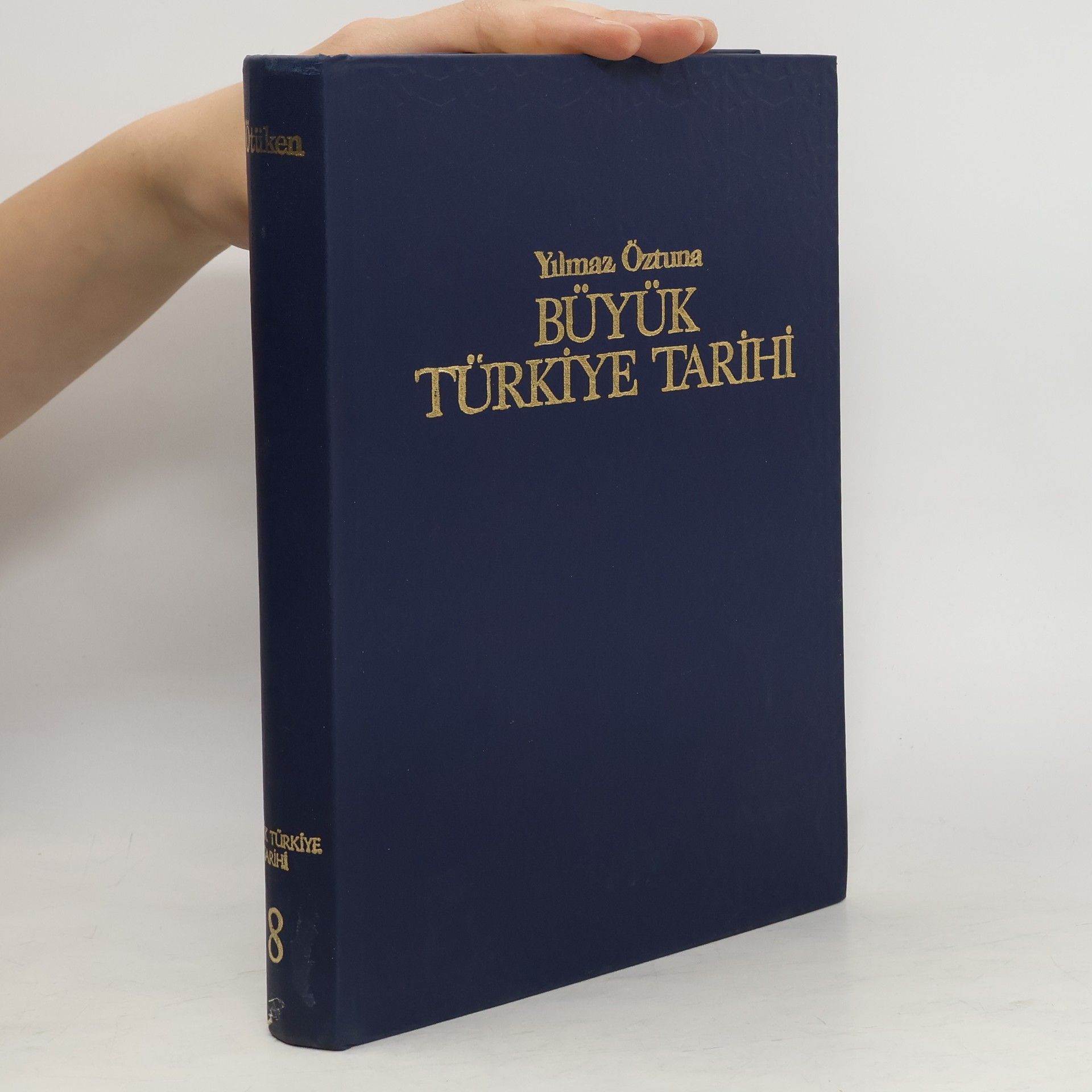 Yılmaz Öztuna  Büyük Türkiye Tarihi 8.