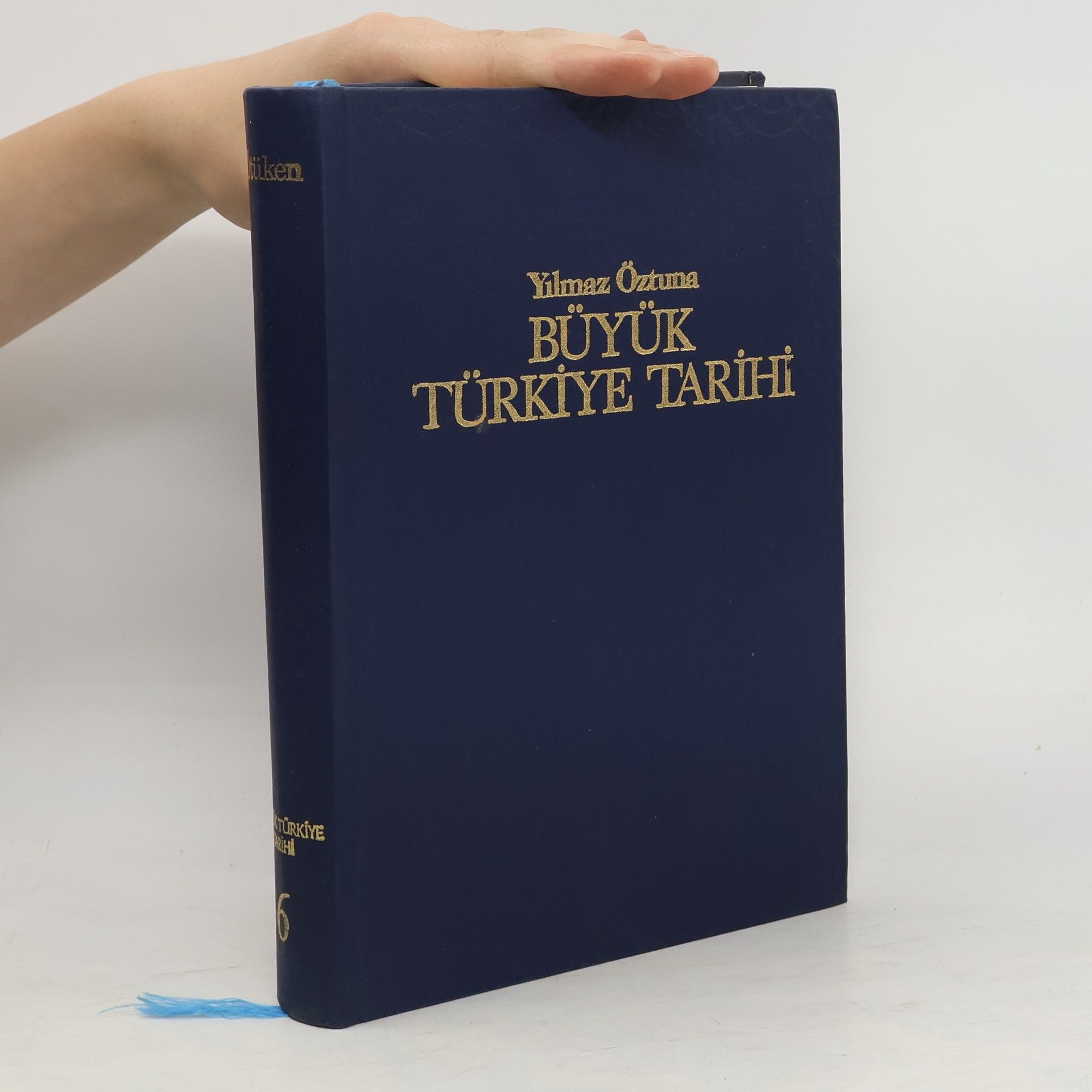 Yılmaz Öztuna  Büyük türkiye tarihi 6