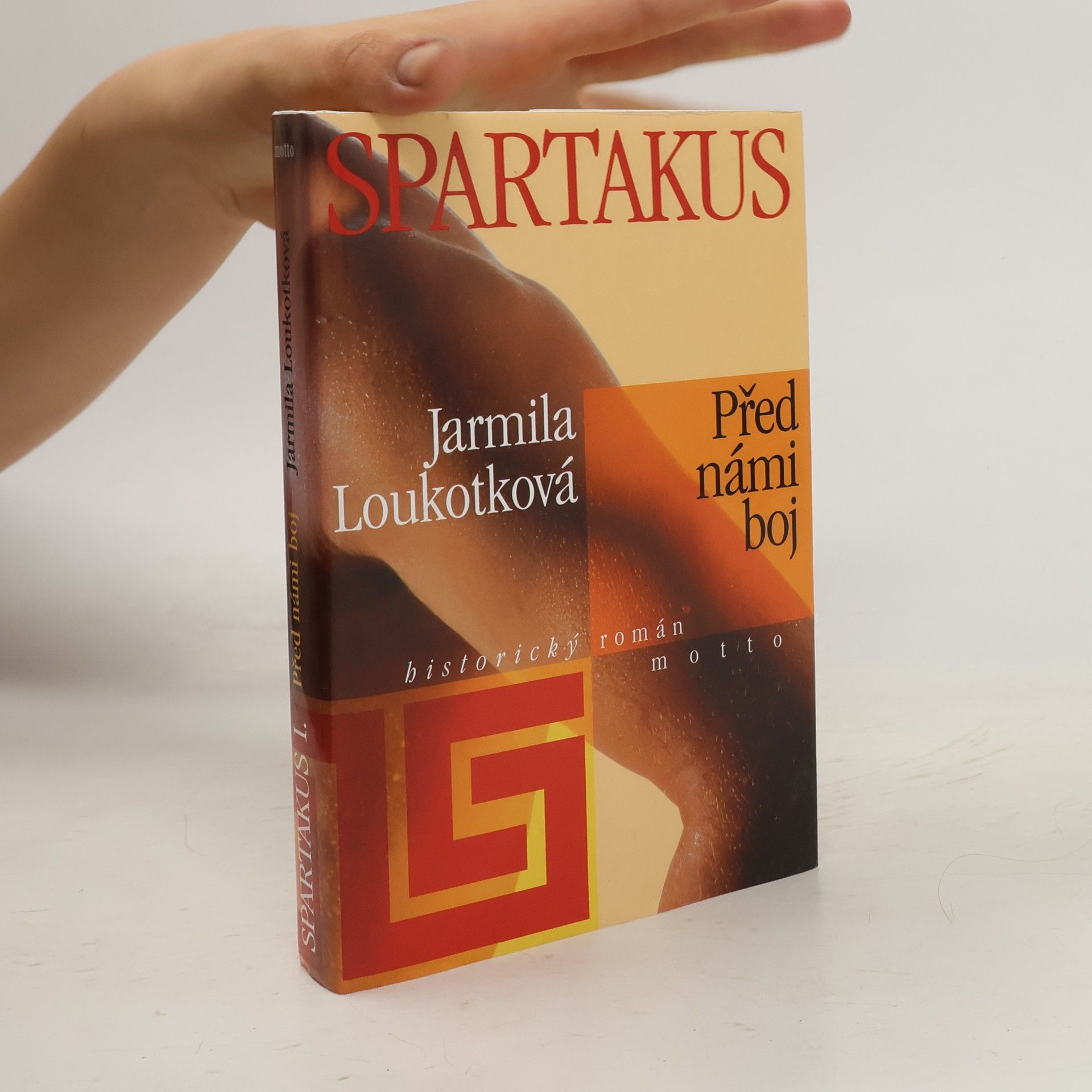 Jarmila Loukotková  Před námi boj. Spartakus. 1. díl.