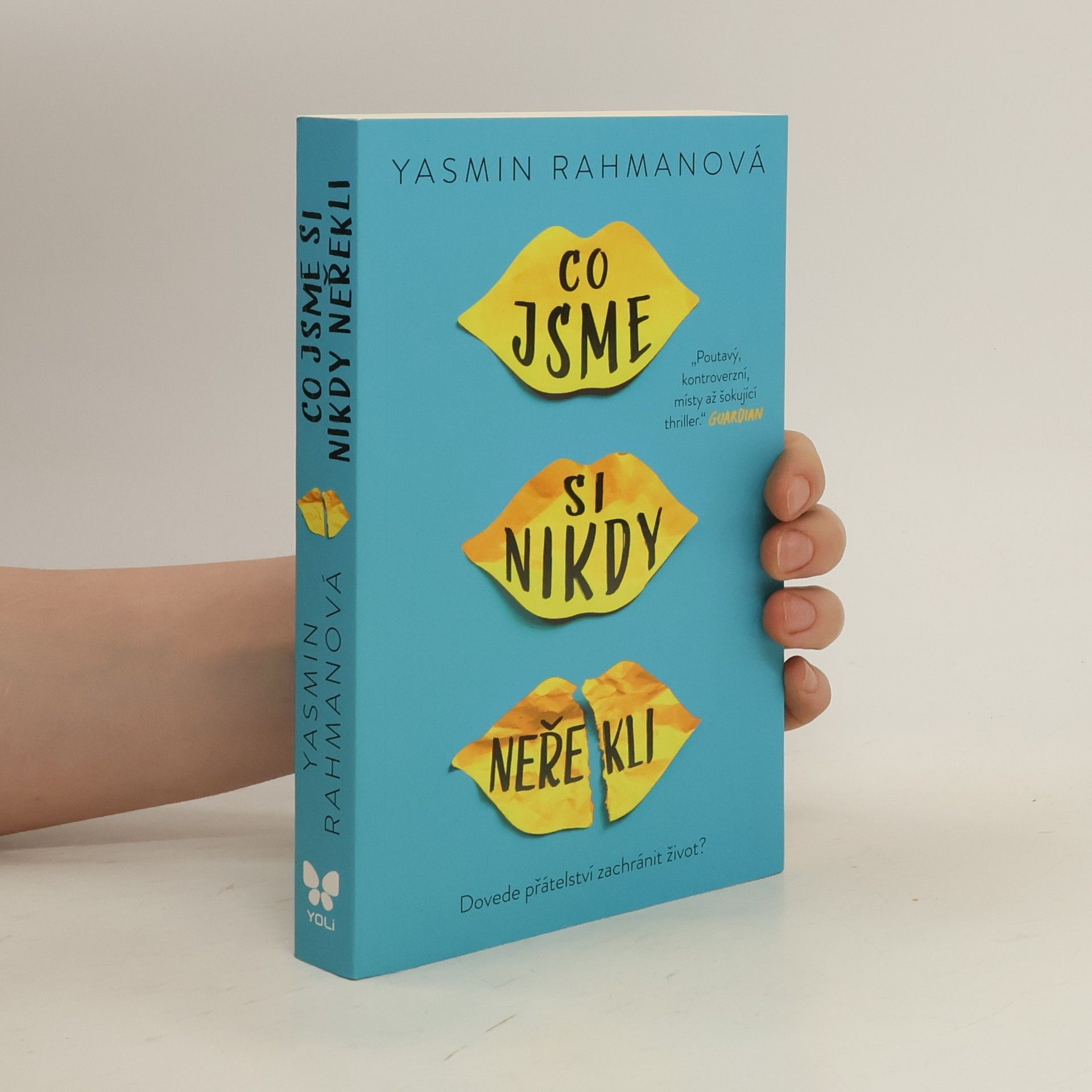 Yasmin Rahman Co jsme si nikdy neřekli