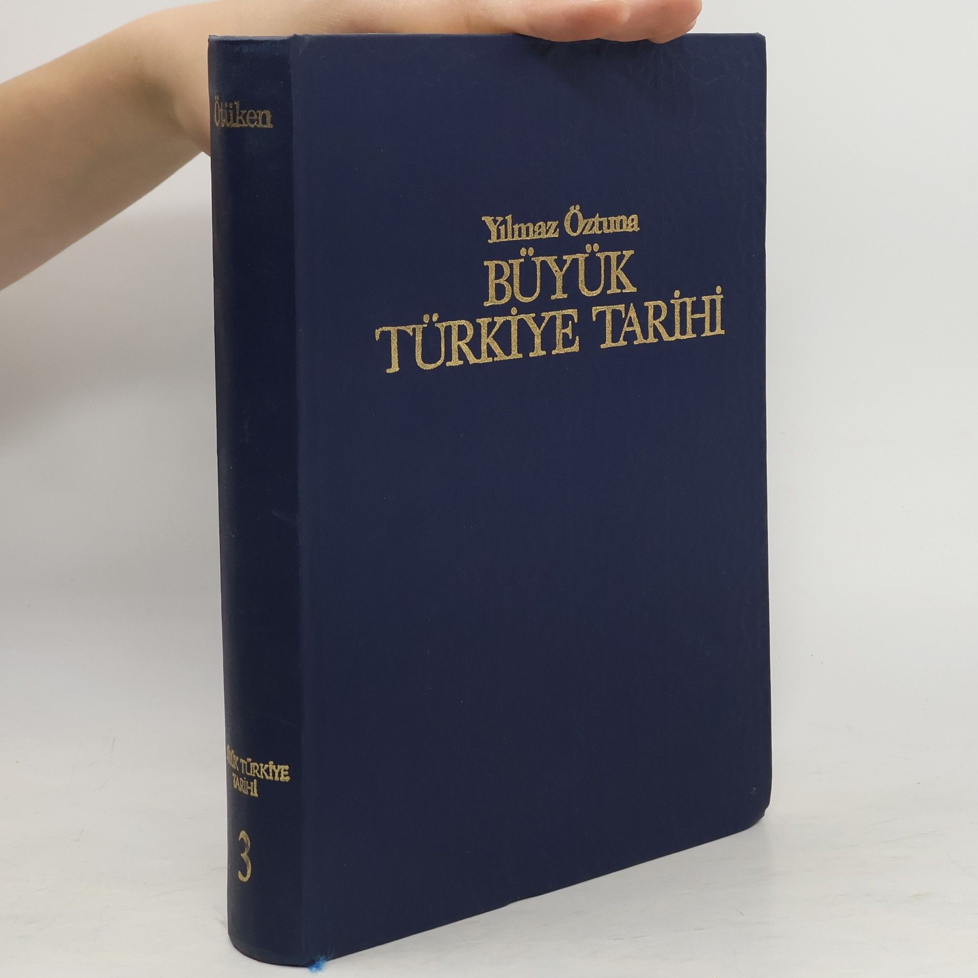 Yılmaz Öztuna  Büyük Türkiye Tarihi 3