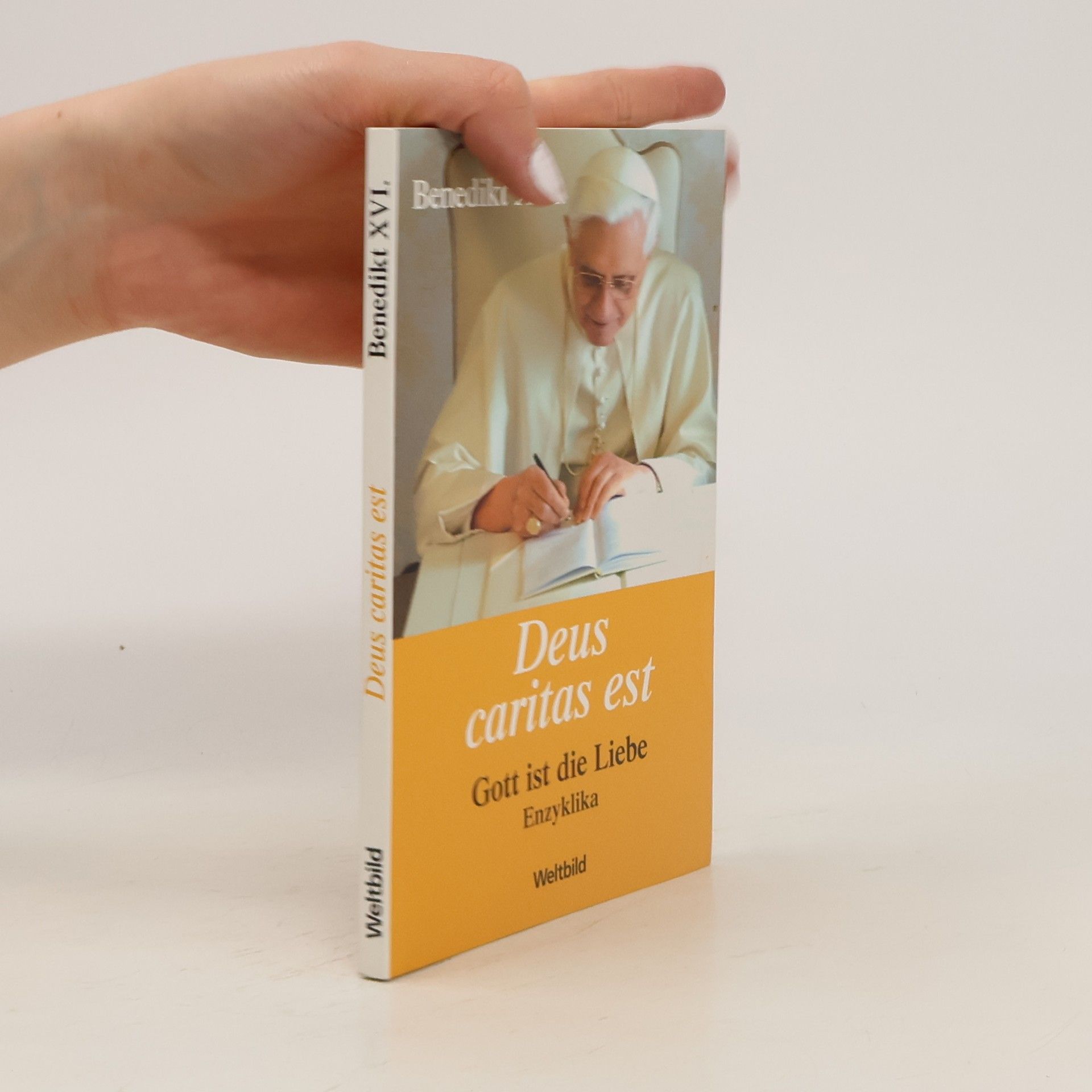 Benedikt XVI. Deus caritas est. Gott ist die Liebe