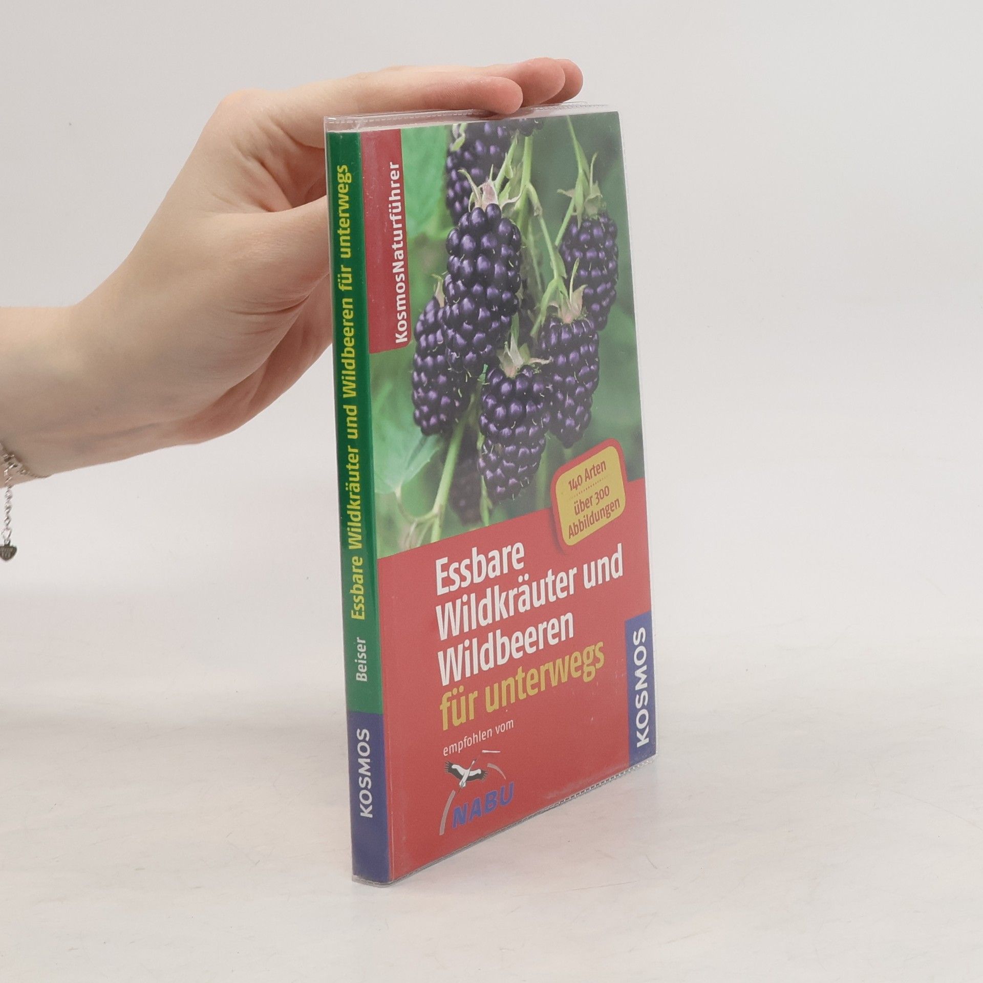 Rudi Beiser Essbare Wildkräuter und Wildbeeren - Naturführer für unterwegs