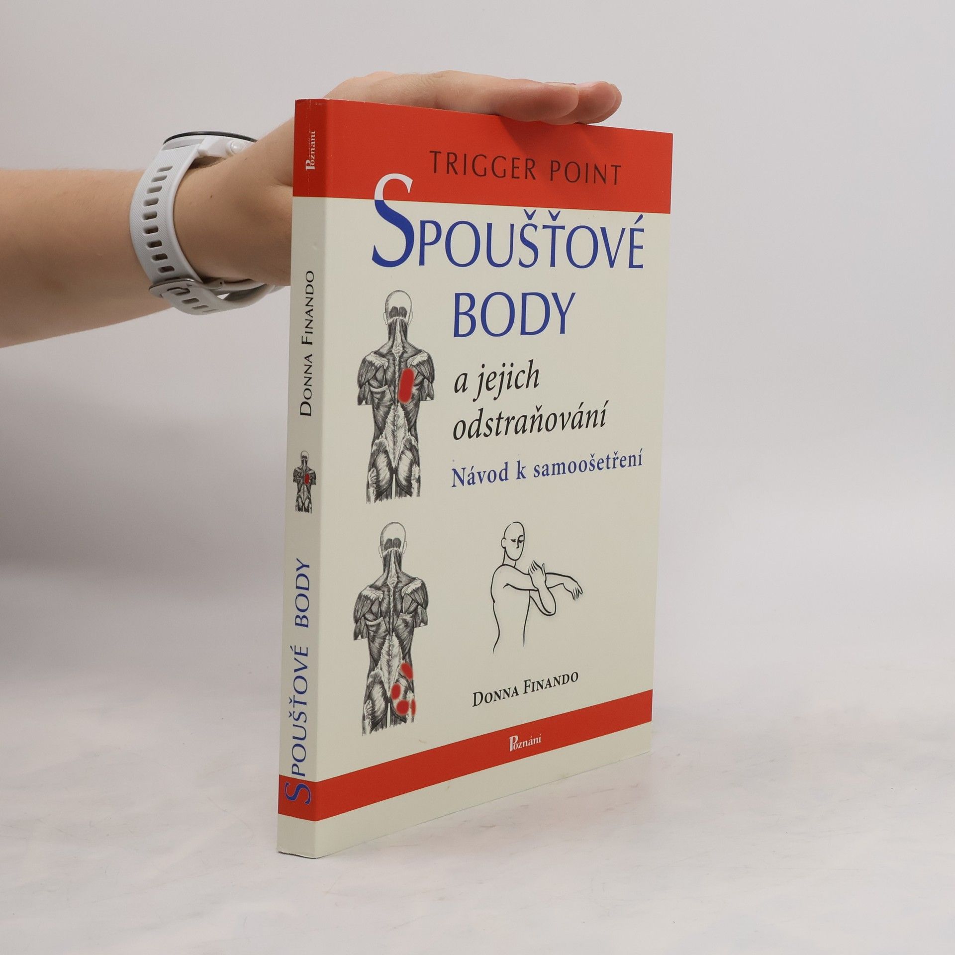 Donna Finando Spoušťové body a jejich odstraňování