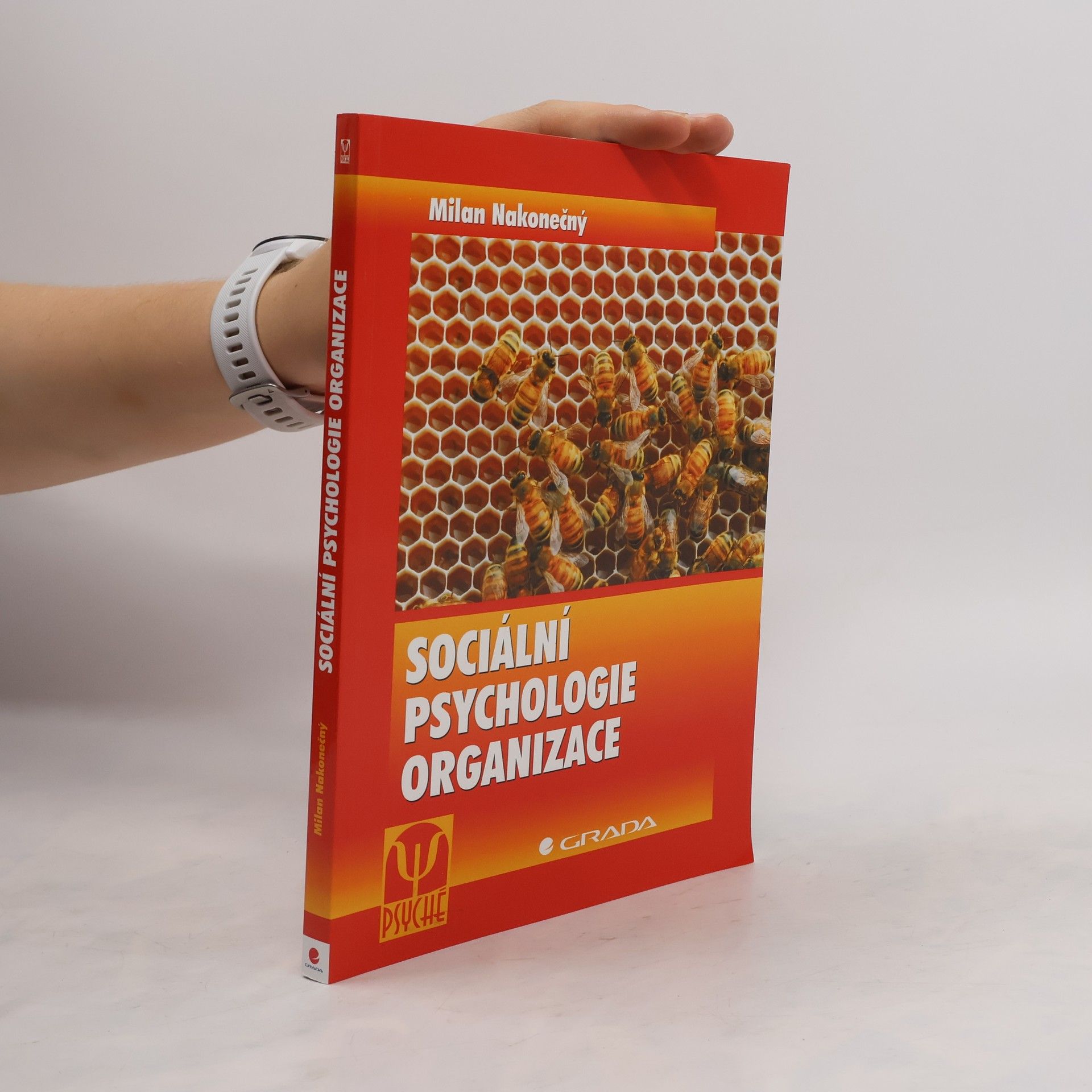 Milan Nakonečný Sociální psychologie organizace