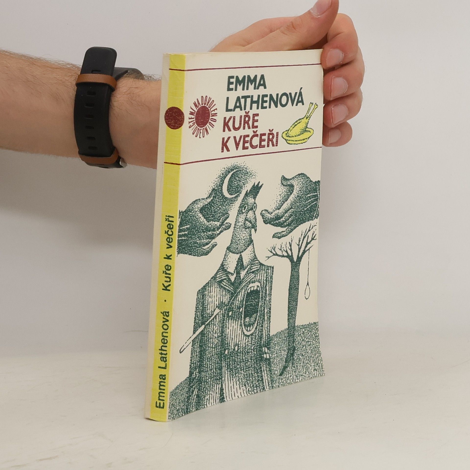 Lathenová Emma Kuře k večeři