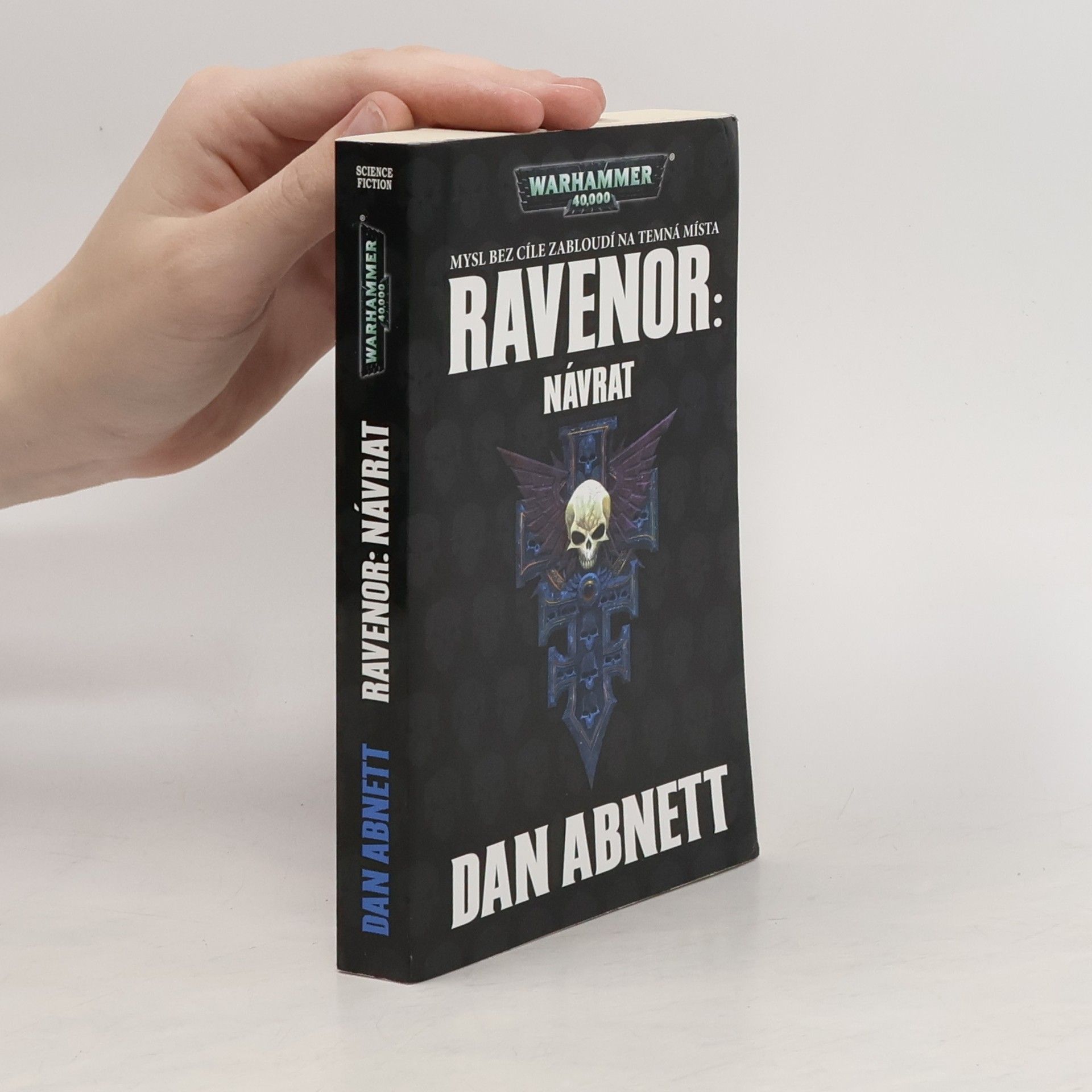 Dan Abnett Warhammer 40,000. Ravenor: Návrat