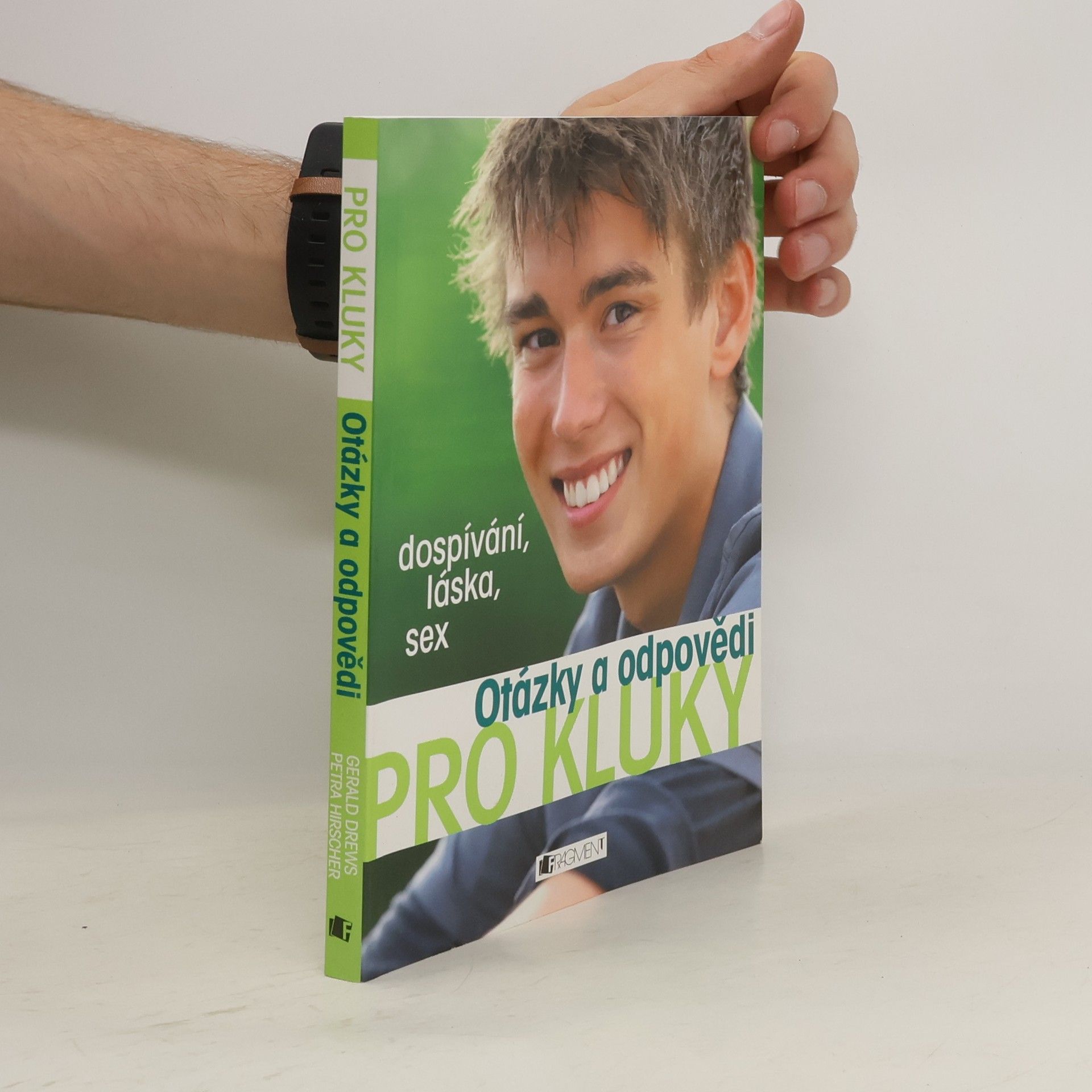 Drews Gerald Otázky a odpovědi pro kluky. Dospívání, láska, sex