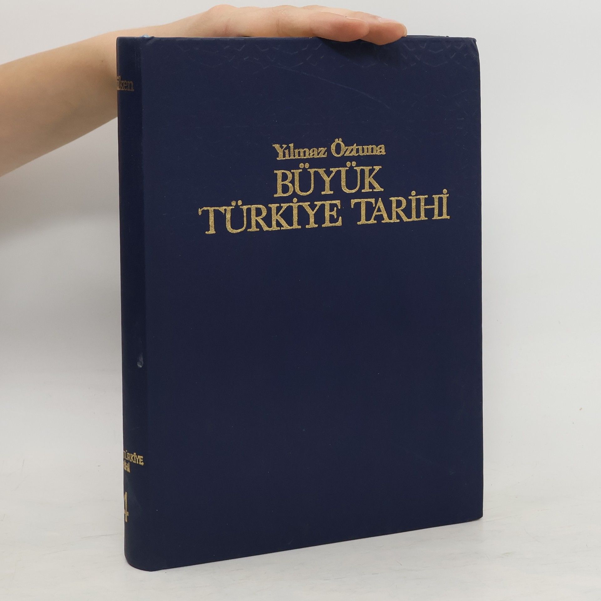 Yılmaz Öztuna  Büyük Türkiye Tarihi 4