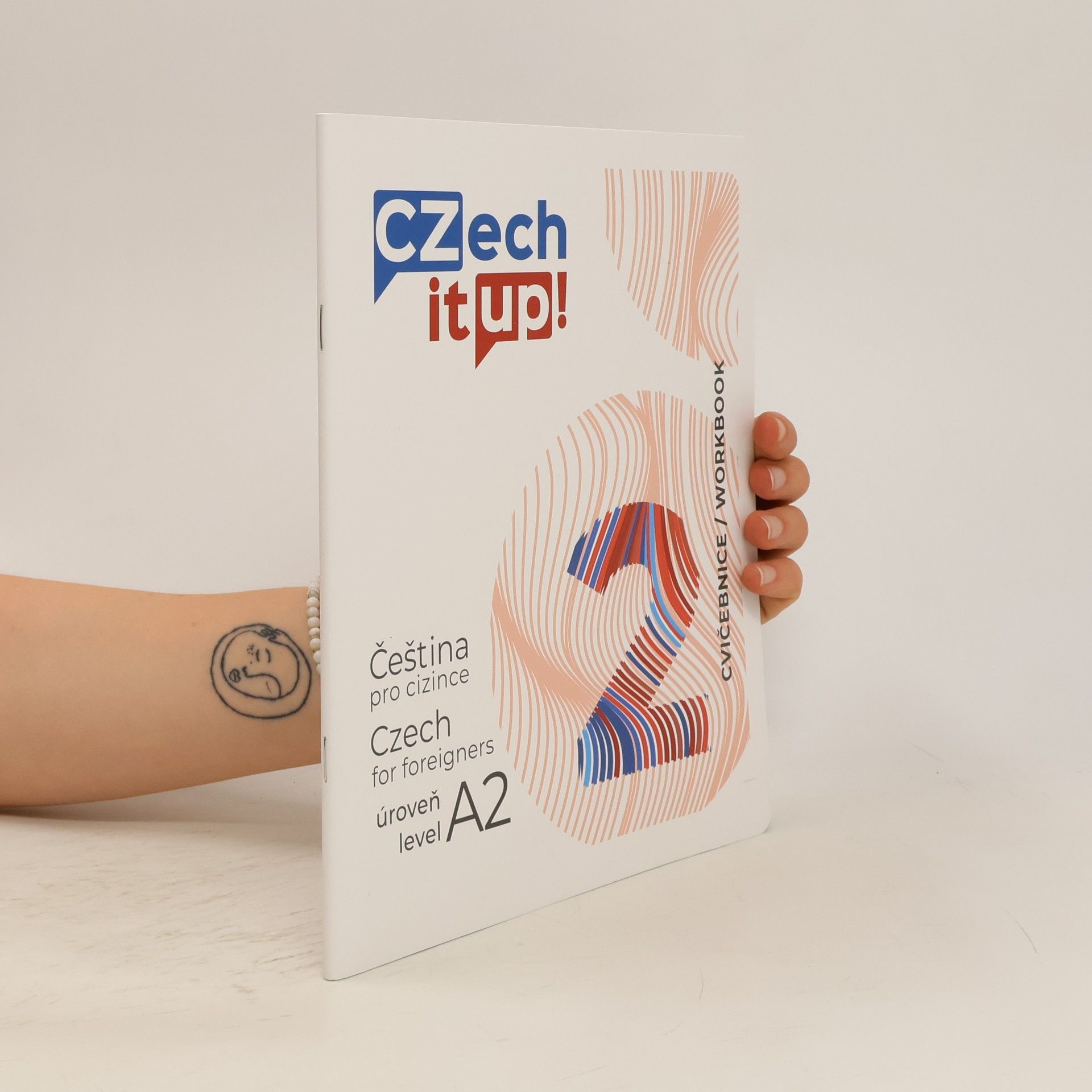 Jakub Wenzel Czech it UP! 2 Čeština pro cizince. Úroveň A2. Cvičebnice