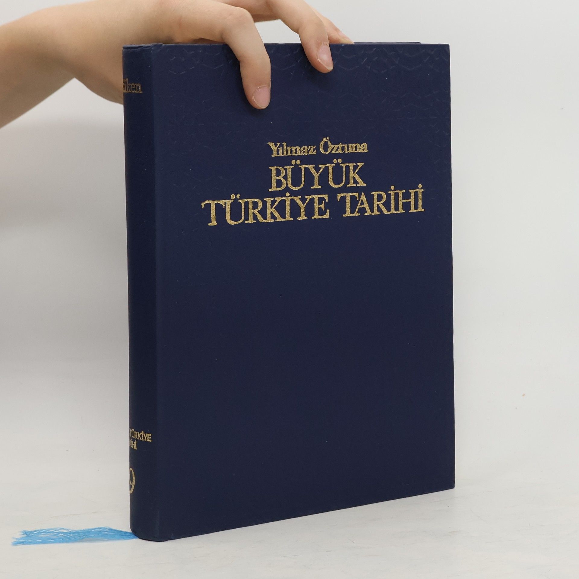 Yılmaz Öztuna  Büyük Türkiye Tarihi 9
