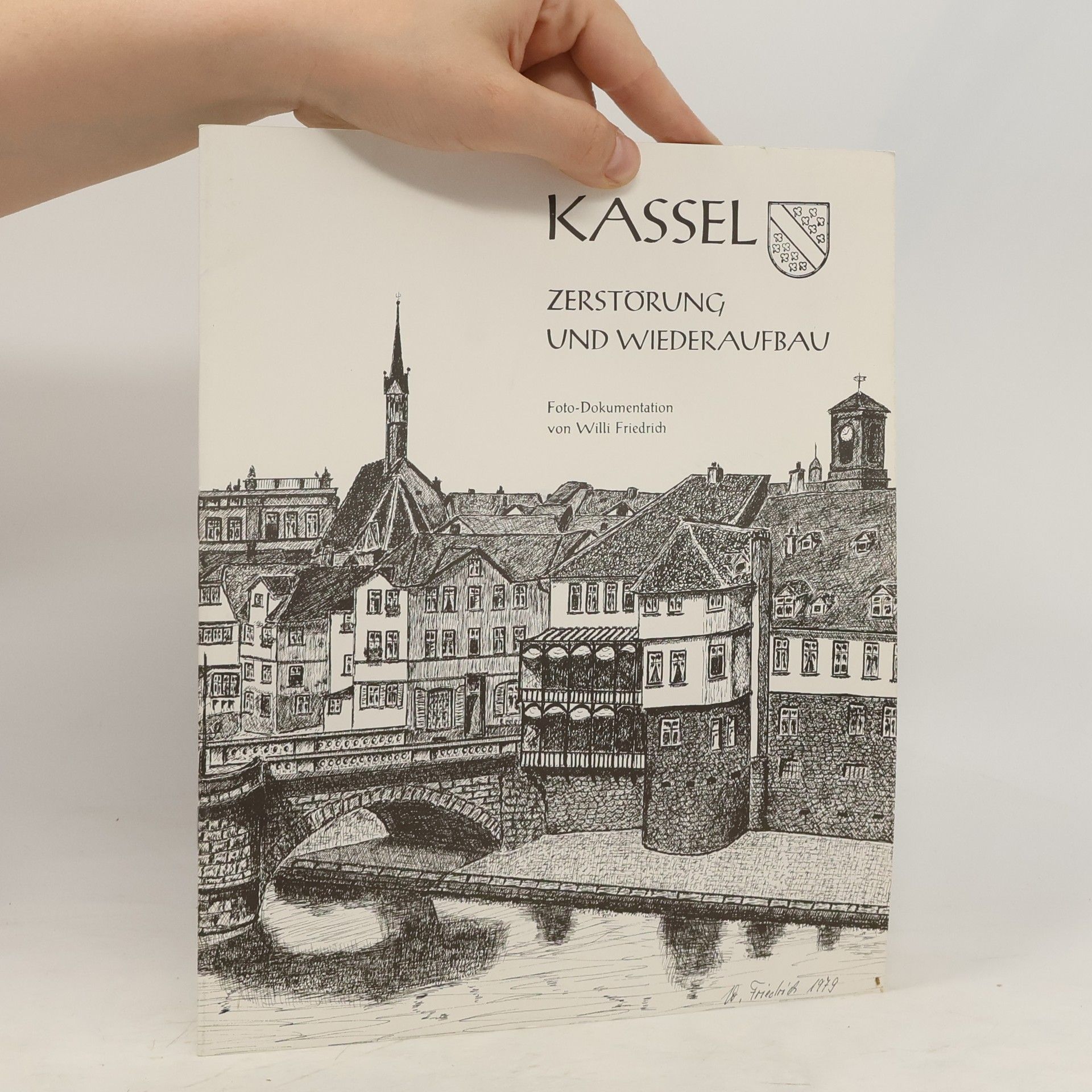Willi Friedrich Kassel. Zerstörung und Wiederaufbau