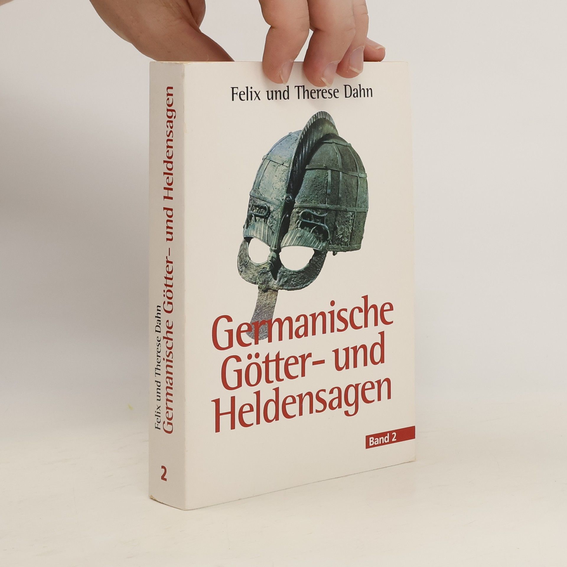 Felix und Therese Dahn Germanische Götter- und Heldensagen 2