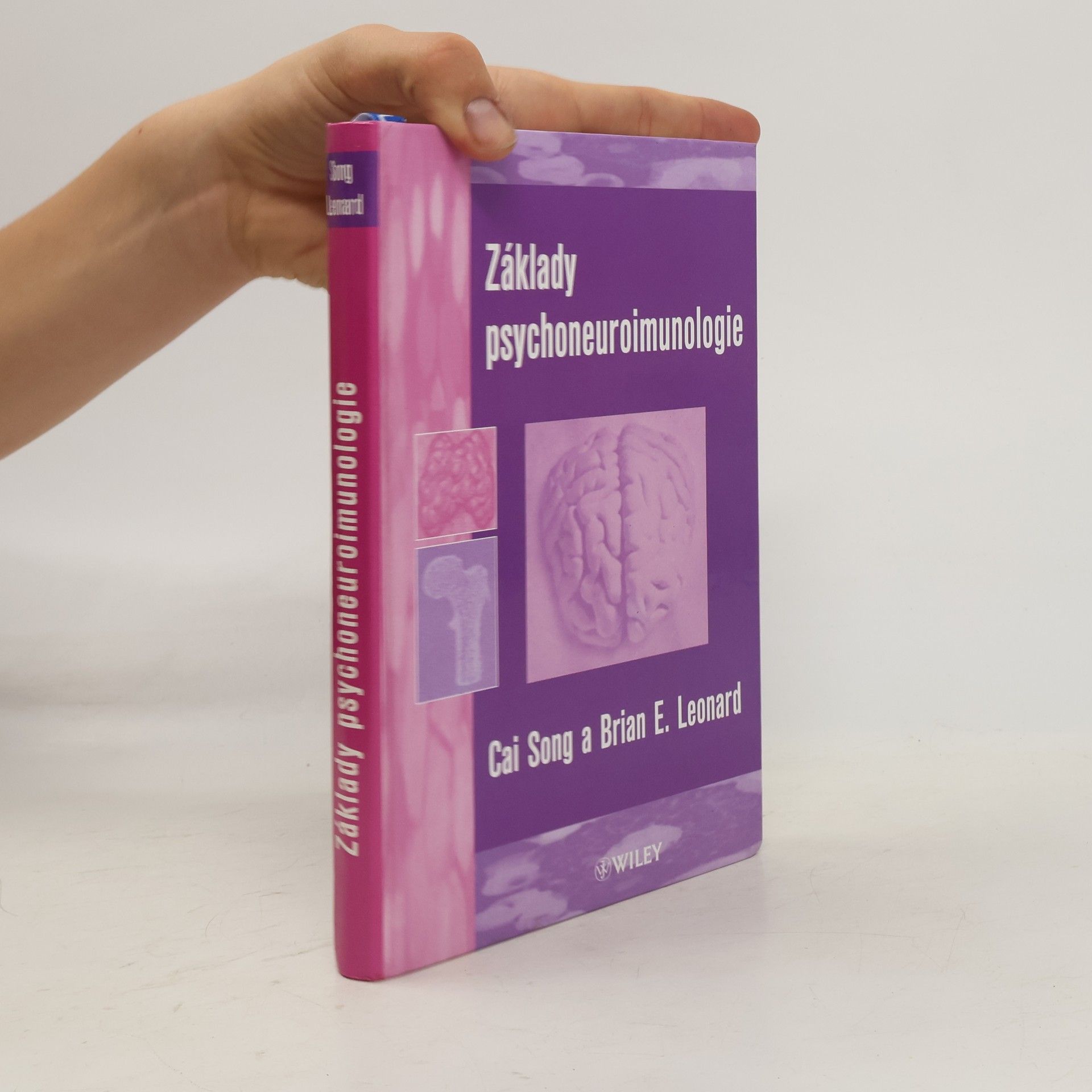 Brian E. Leonard Základy psychoneuroimunologie