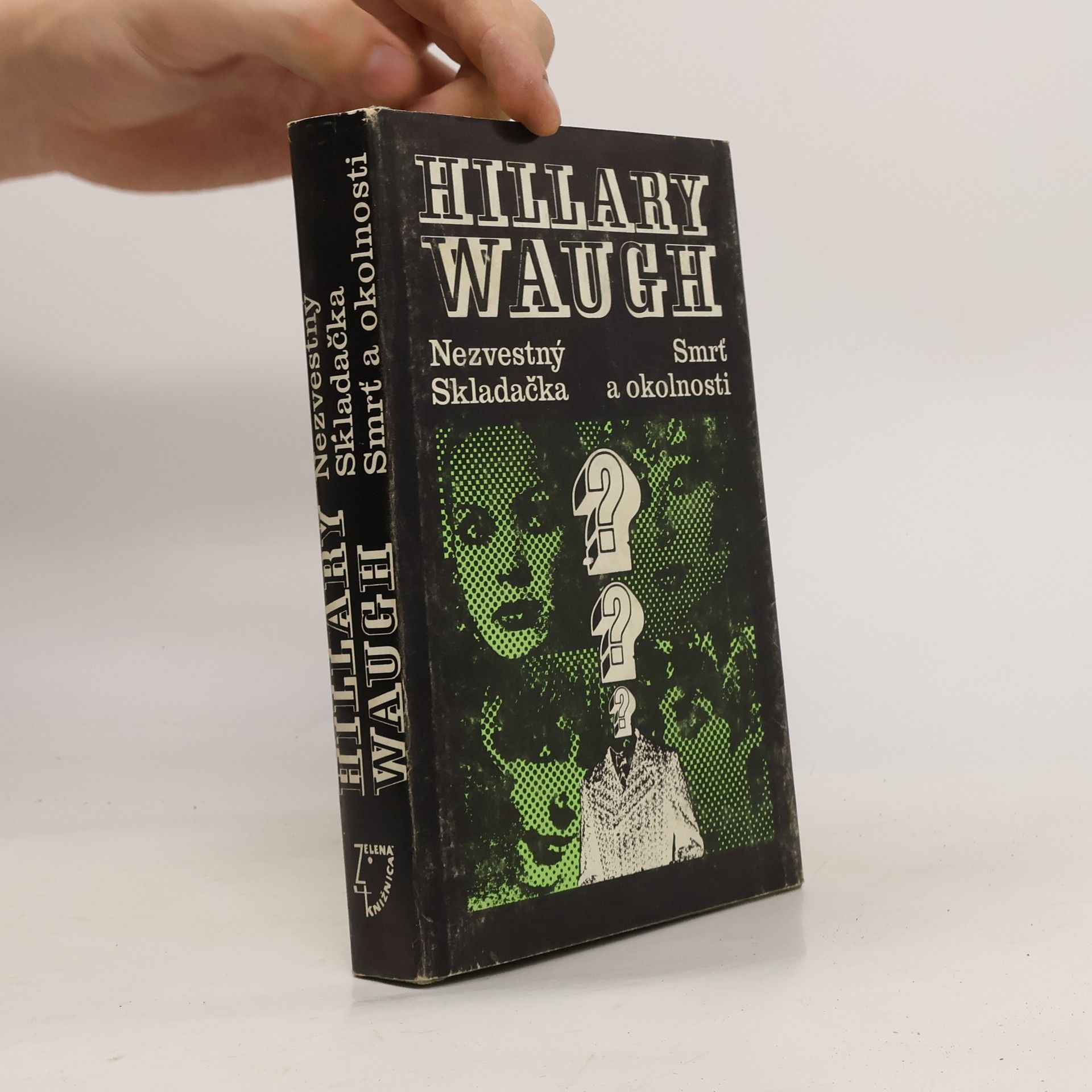 Hillary Waugh Nezvestný. Skladačka. Smrť a okolnosti