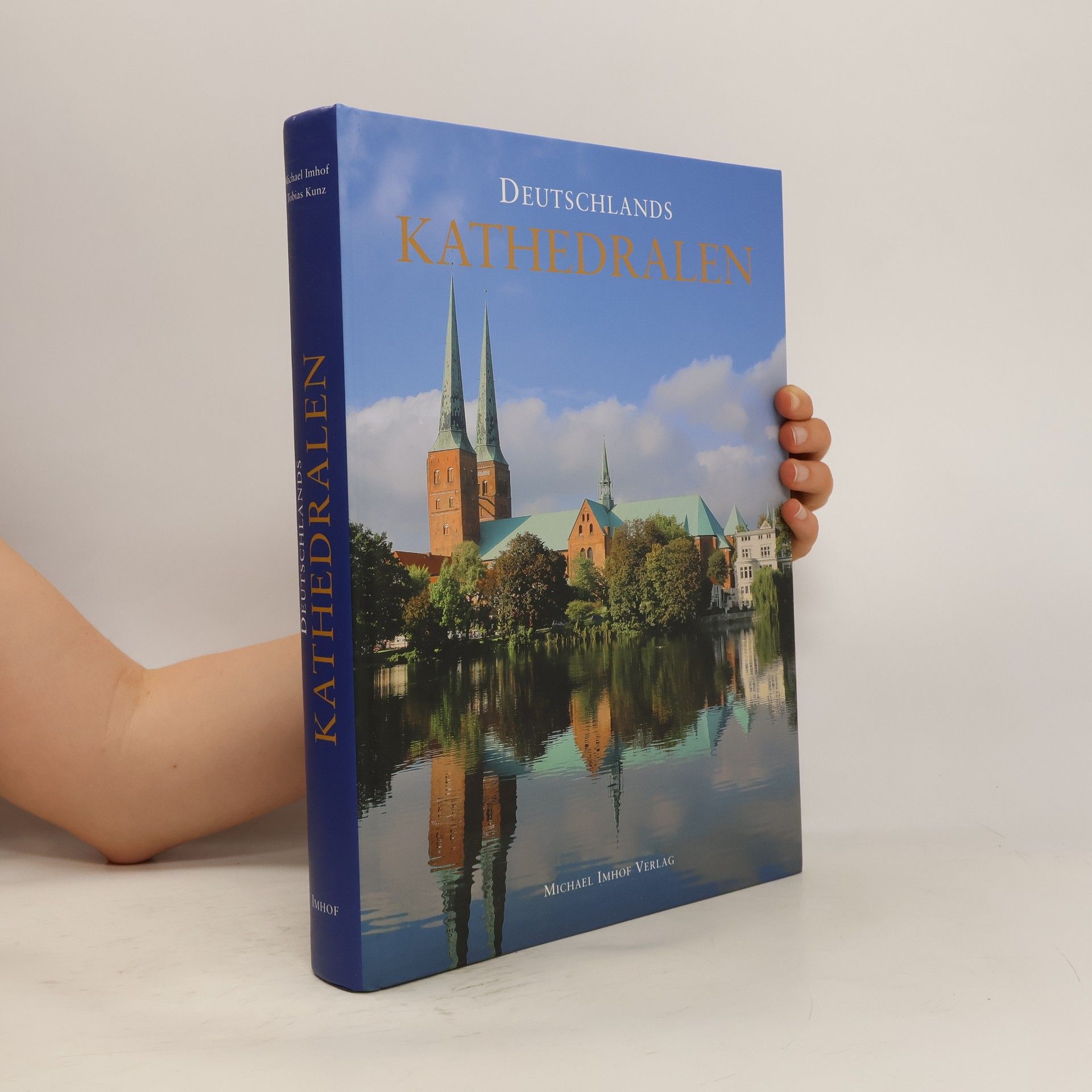 Michael Imhof Deutschlands Kathedralen