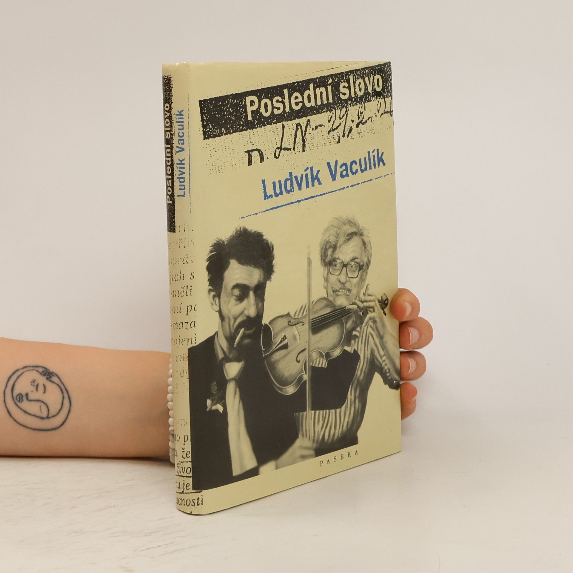 Ludvík Vaculík Poslední slovo : výbor fejetonů z Lidových novin (1989-2001)