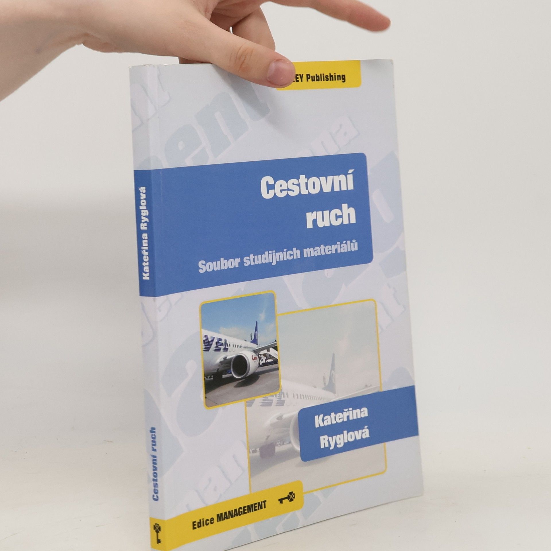 Kateřina Ryglová Cestovní ruch. Soubor studijních materiálů