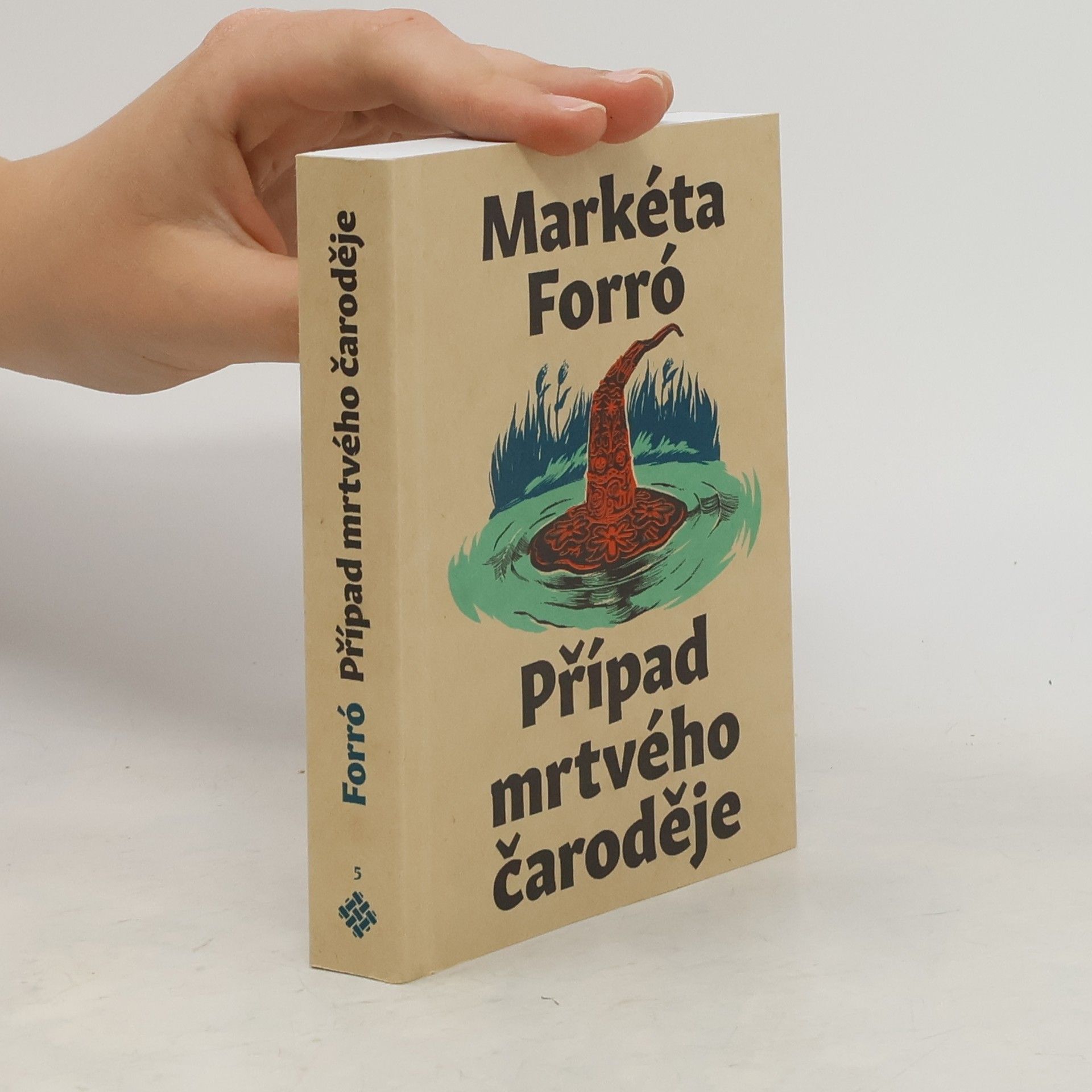 Markéta Forró Případ mrtvého čaroděje