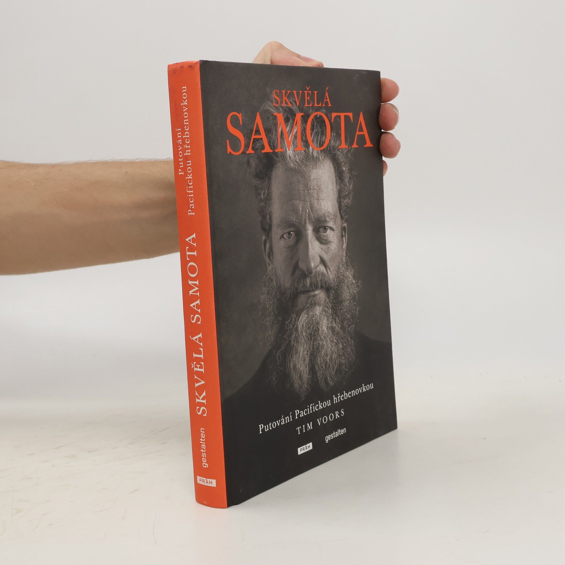 Tim Voors Skvělá samota : putování Pacifickou hřebenovkou