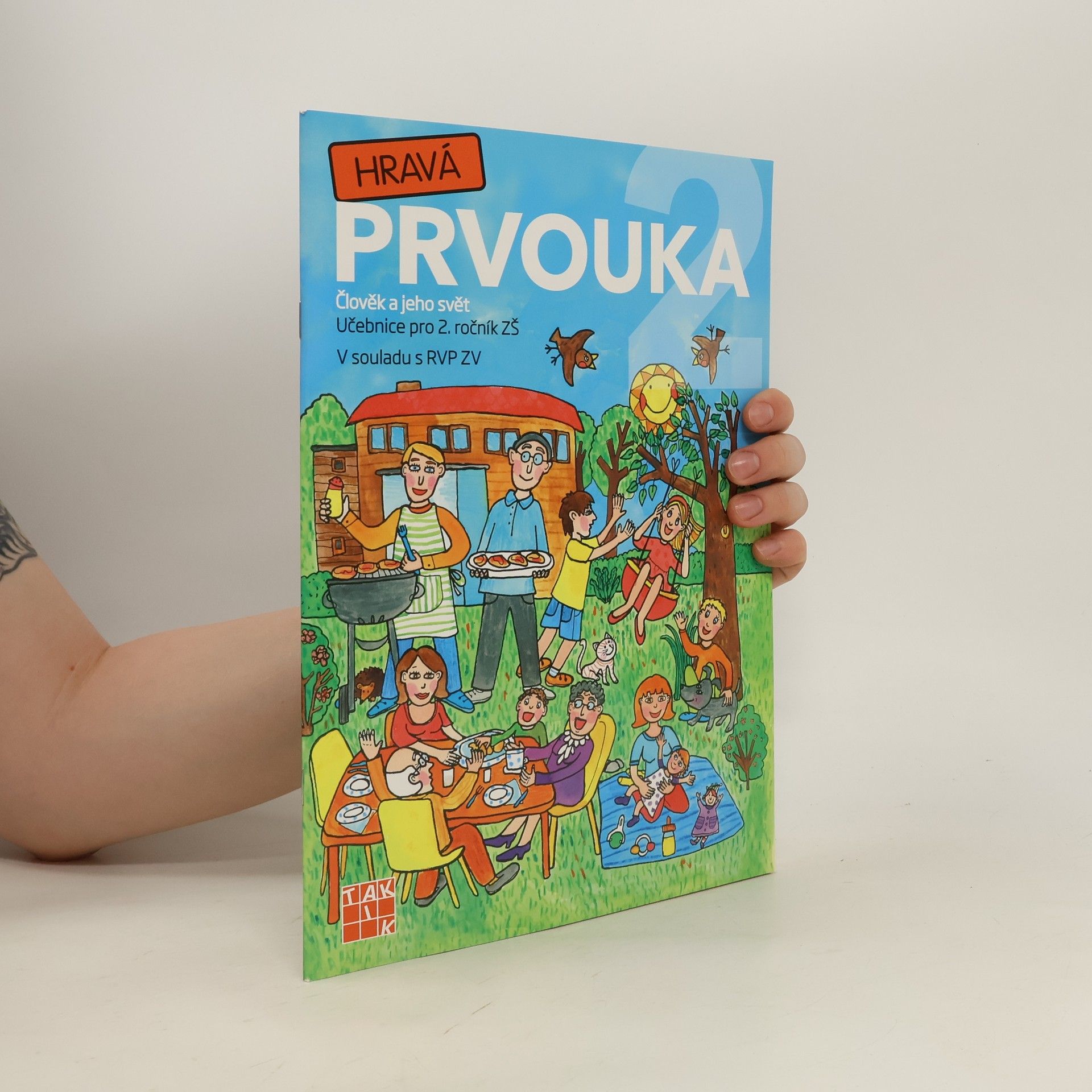 Autorenkollektiv Hravá prvouka 2 : člověk a jeho svět : pro 2. ročník ZŠ : v souladu s RVP ZV