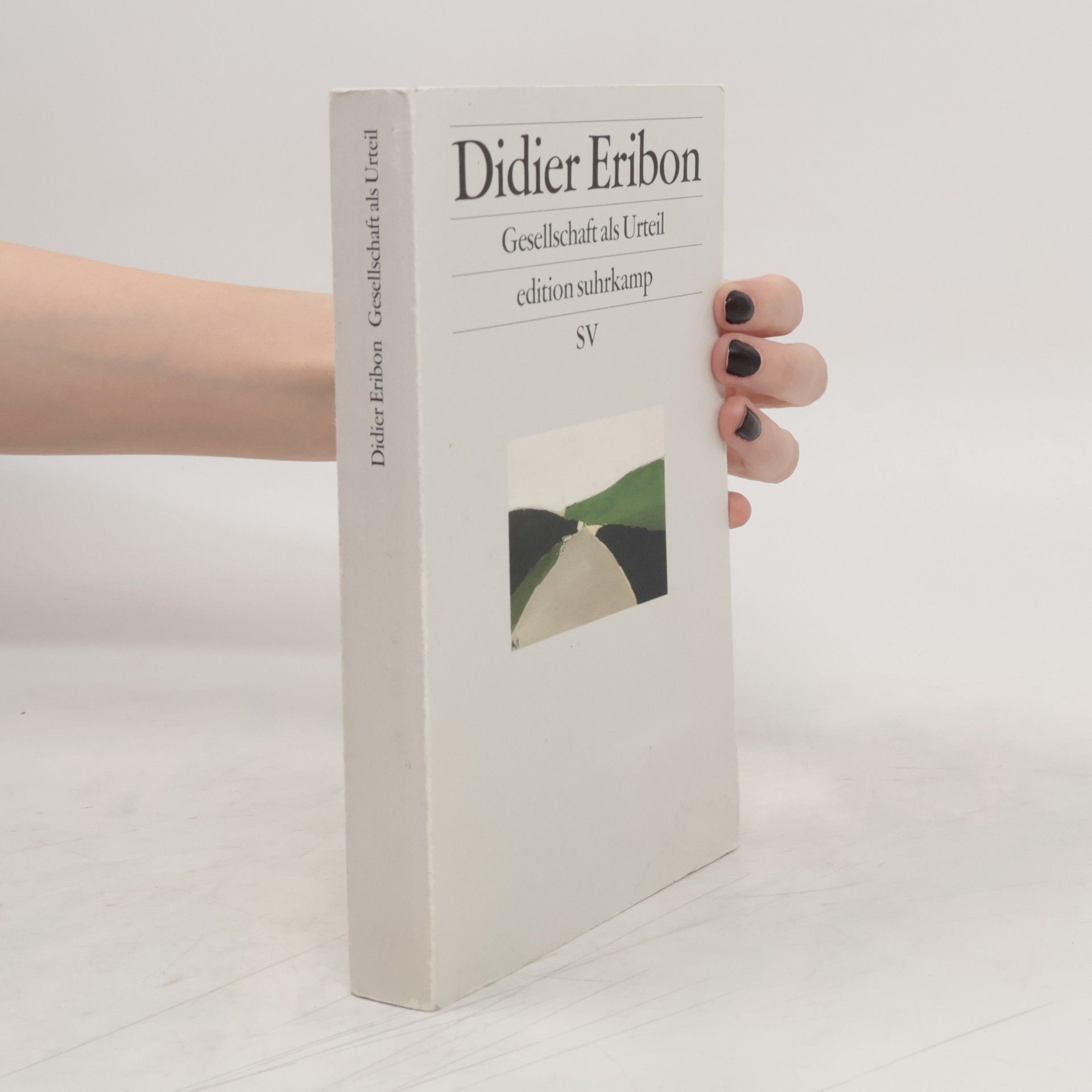 Didier Eribon Gesellschaft als Urteil