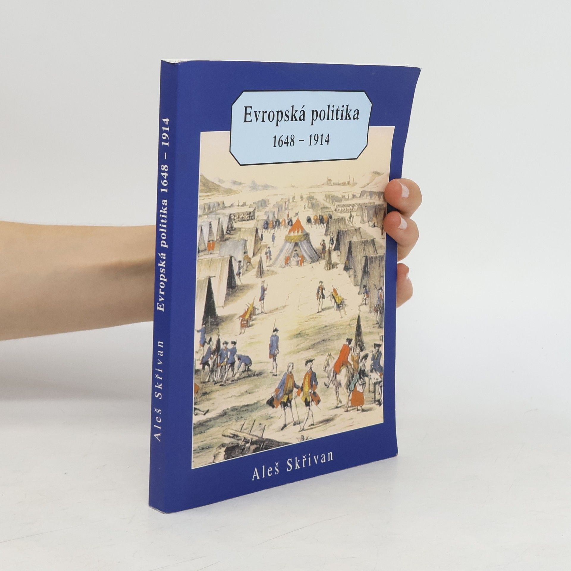 Aleš Skřivan Evropská politika 1648-1914