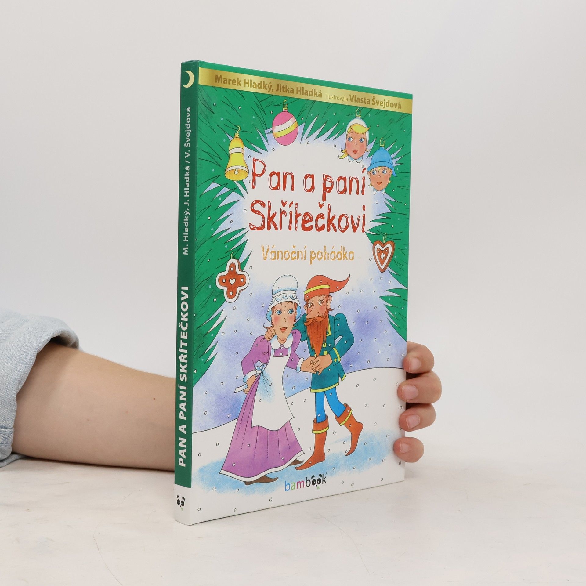 Marek Hladký Pan a paní Skřítečkovi. Vánoční pohádka