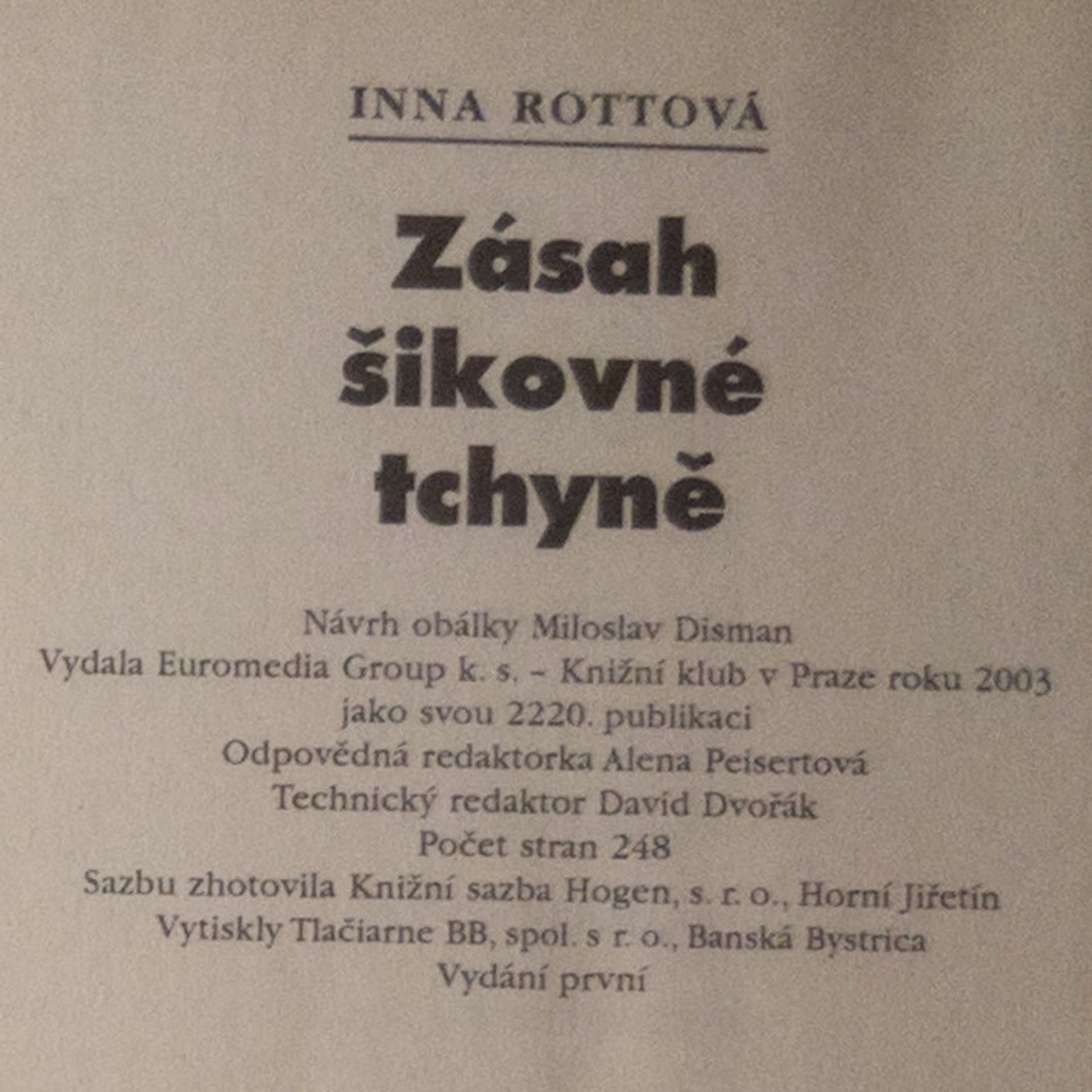 Inna Rottová Mirovská Zásah šikovné tchyně