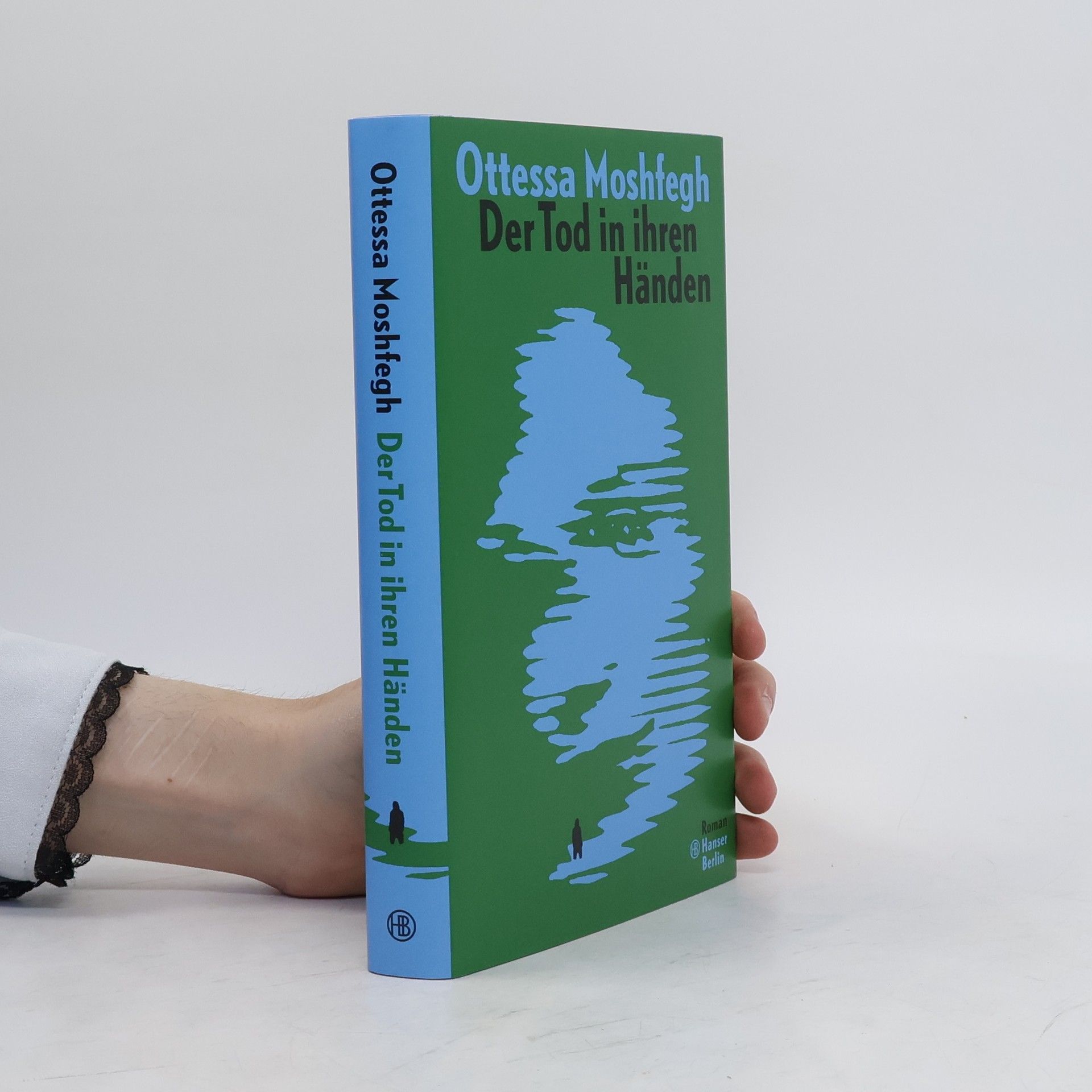 Ottessa Moshfegh Der Tod in ihren Händen