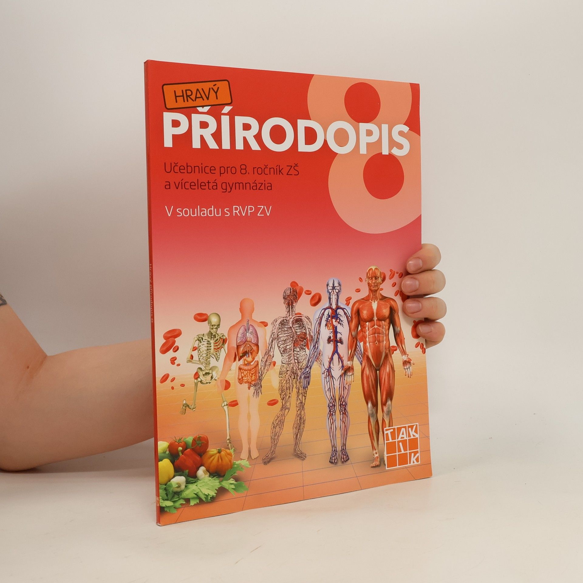 Hana Zídková Hravý přírodopis 8 : pro 8. ročník ZŠ a víceletá gymnázia