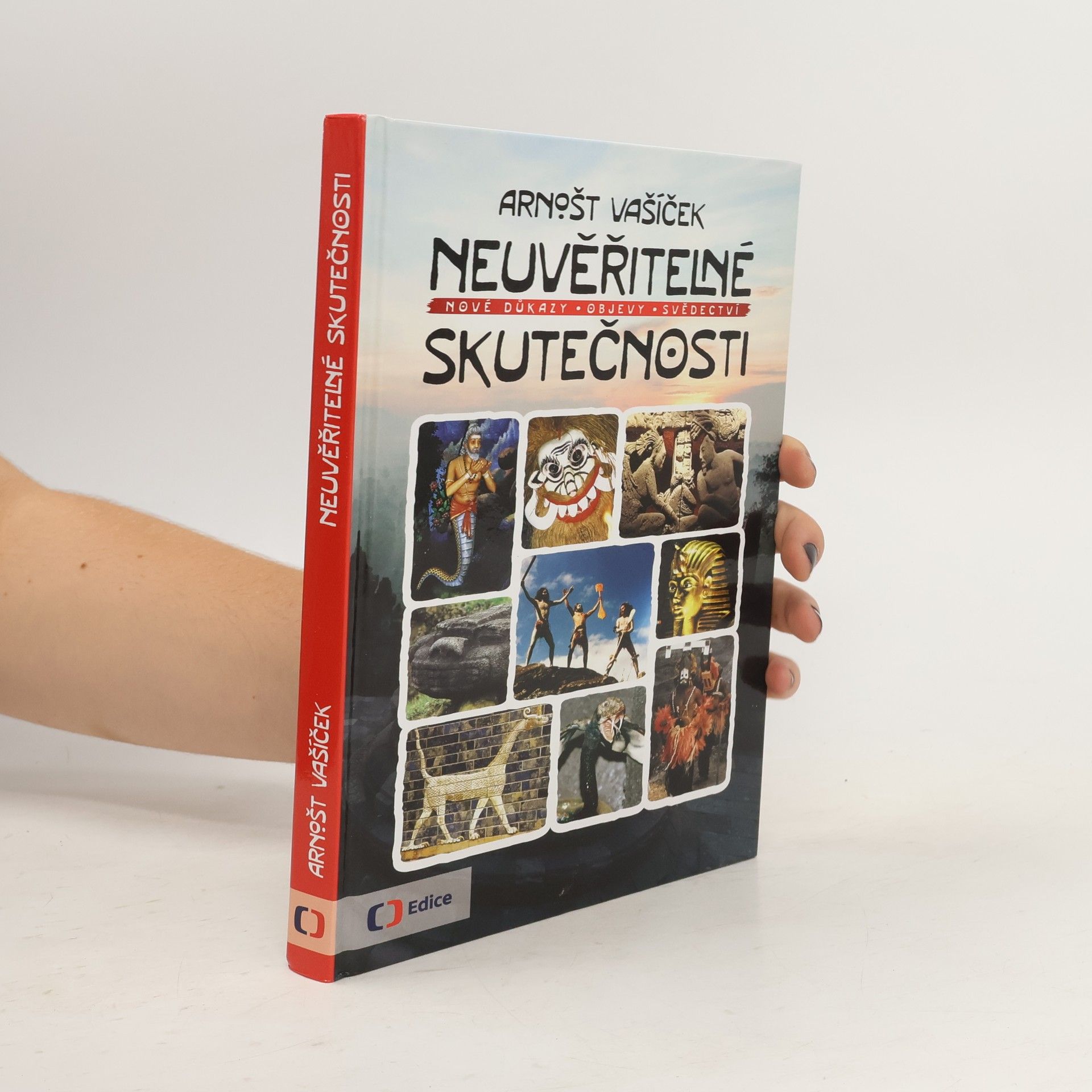 Arnošt Vašíček Neuvěřitelné skutečnosti