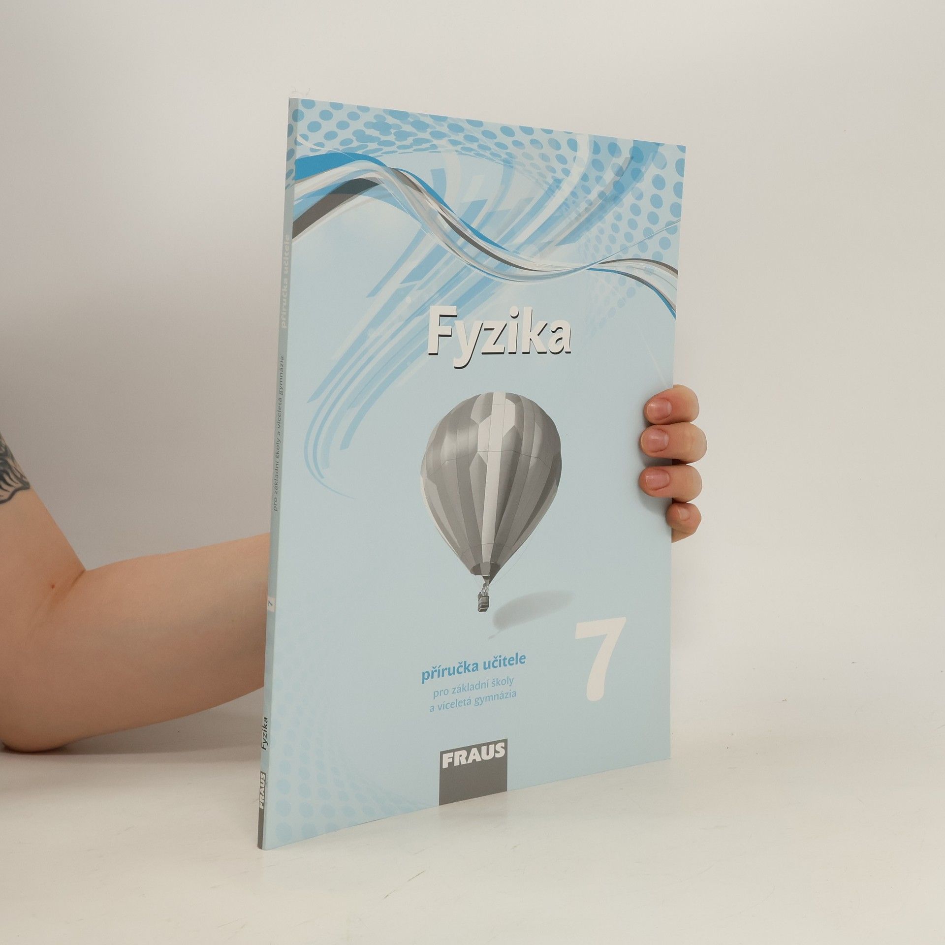 Autorenkollektiv Fyzika 7. Příručka učitele