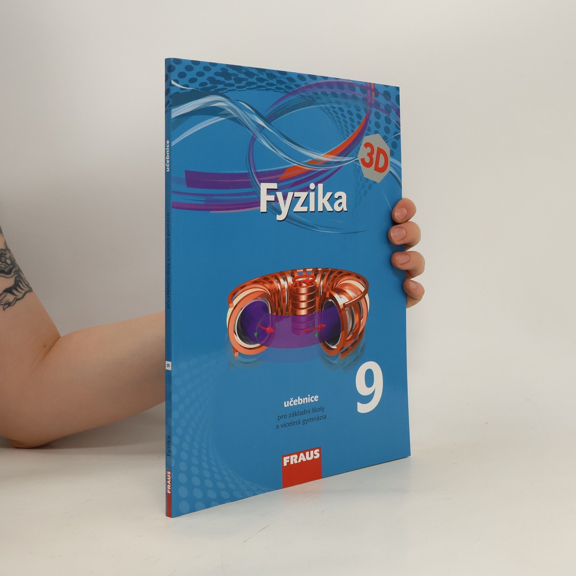 Autorenkollektiv Fyzika 9: učebnice pro základní škoy a víceletá gymnázia