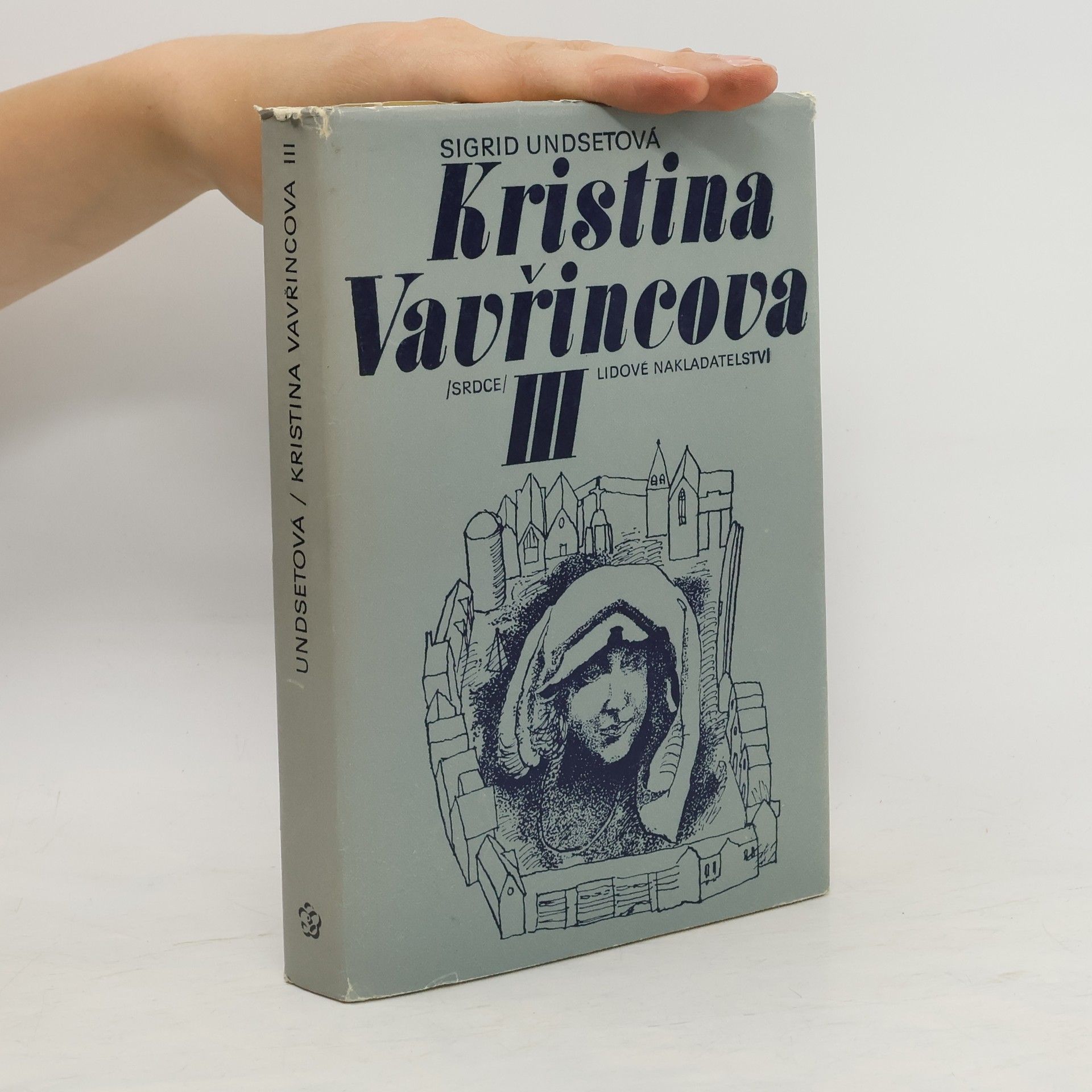 Sigrid Undset Kristina Vavřincova III. Kříž