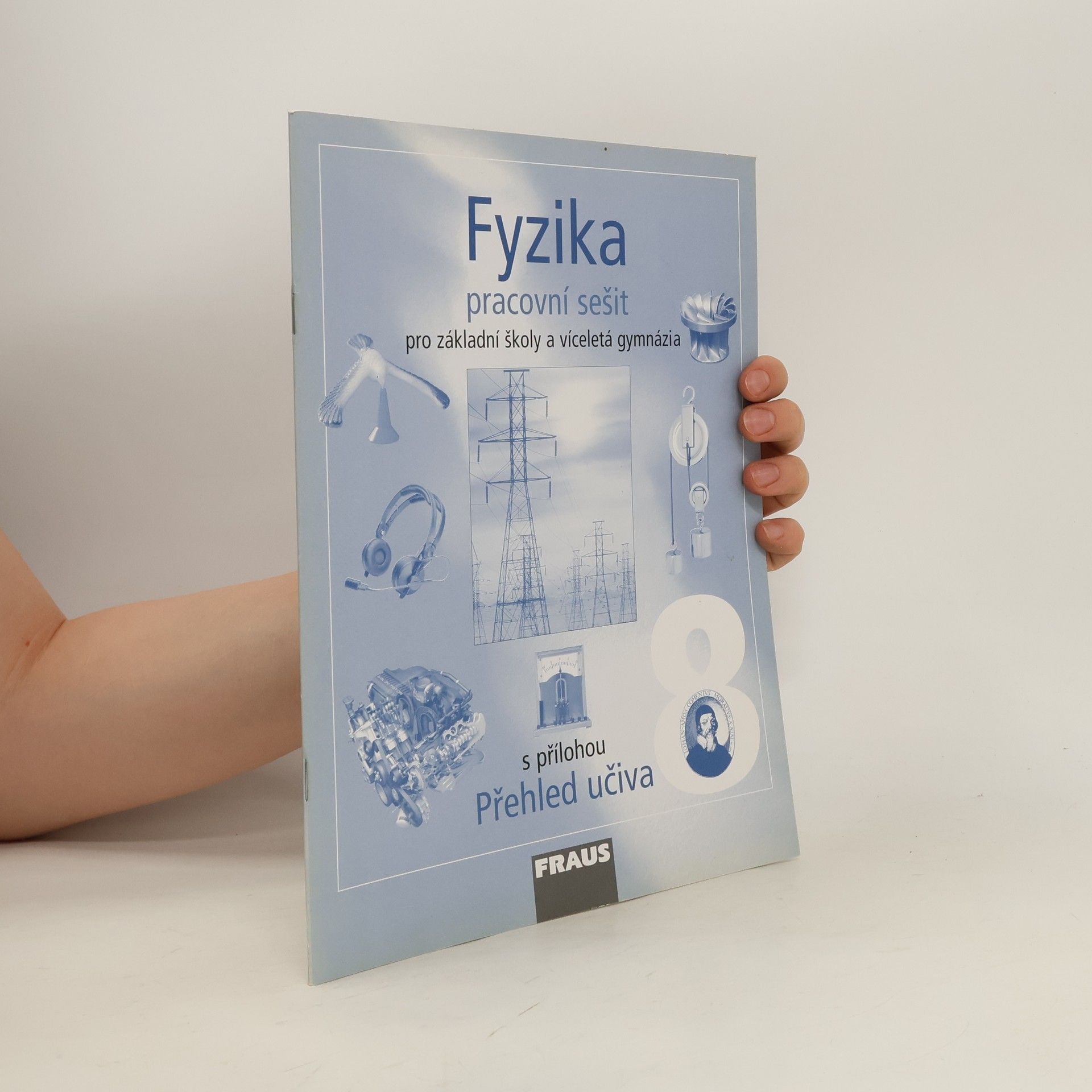kolektiv Fyzika 8 - Pracovní sešit